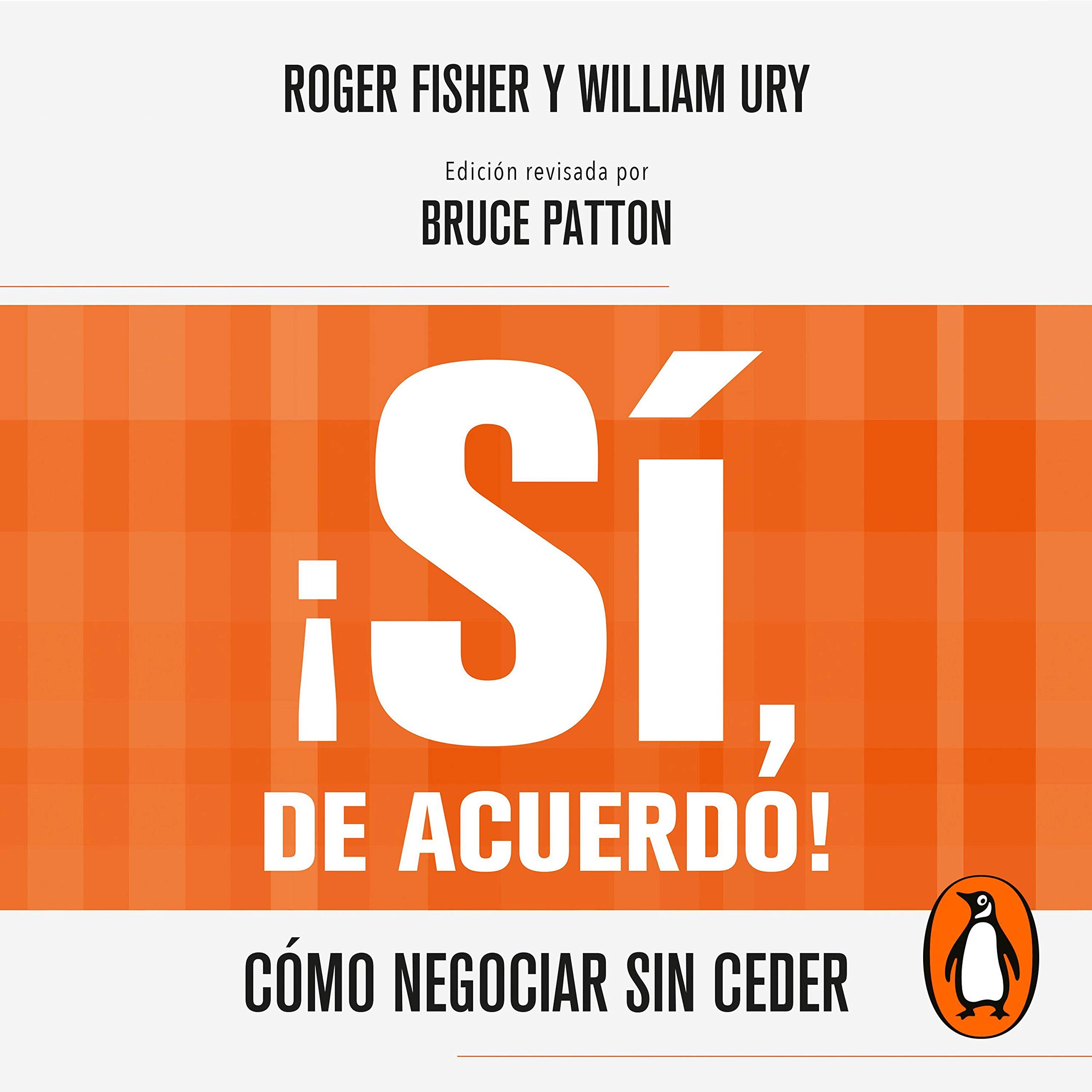 Sí, de acuerdo [Getting to Yes]