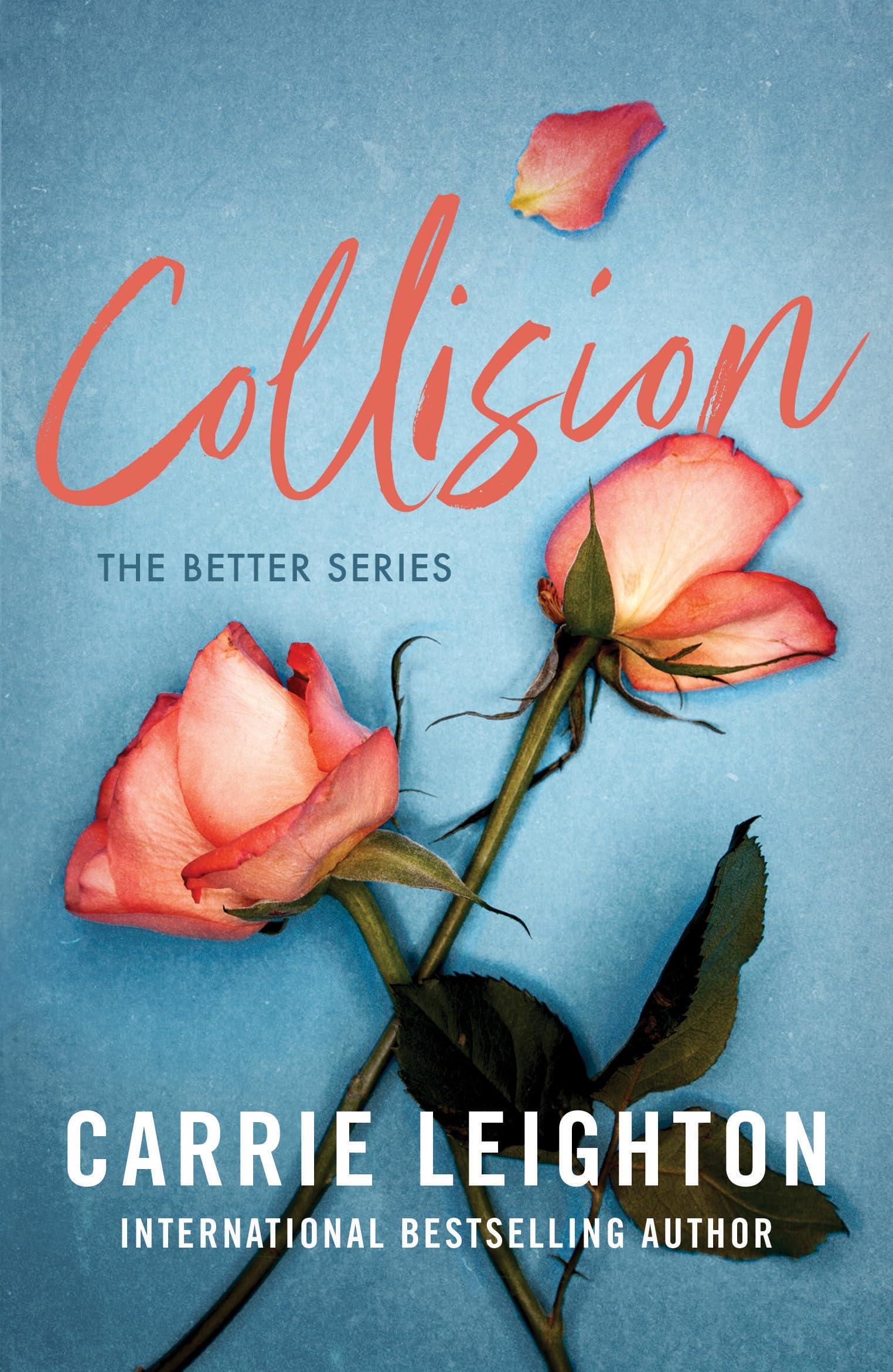 Collision: An Enemies to Lovers Romance for Fans of My Fault (Be