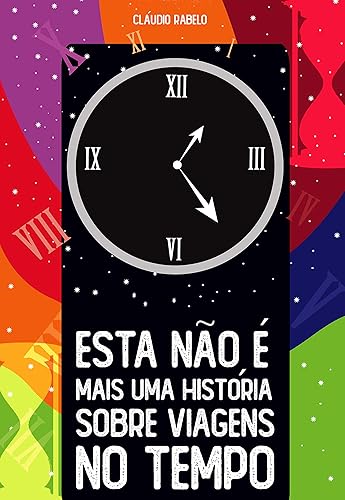 Esta não é mais uma história sobre viagens no tempo