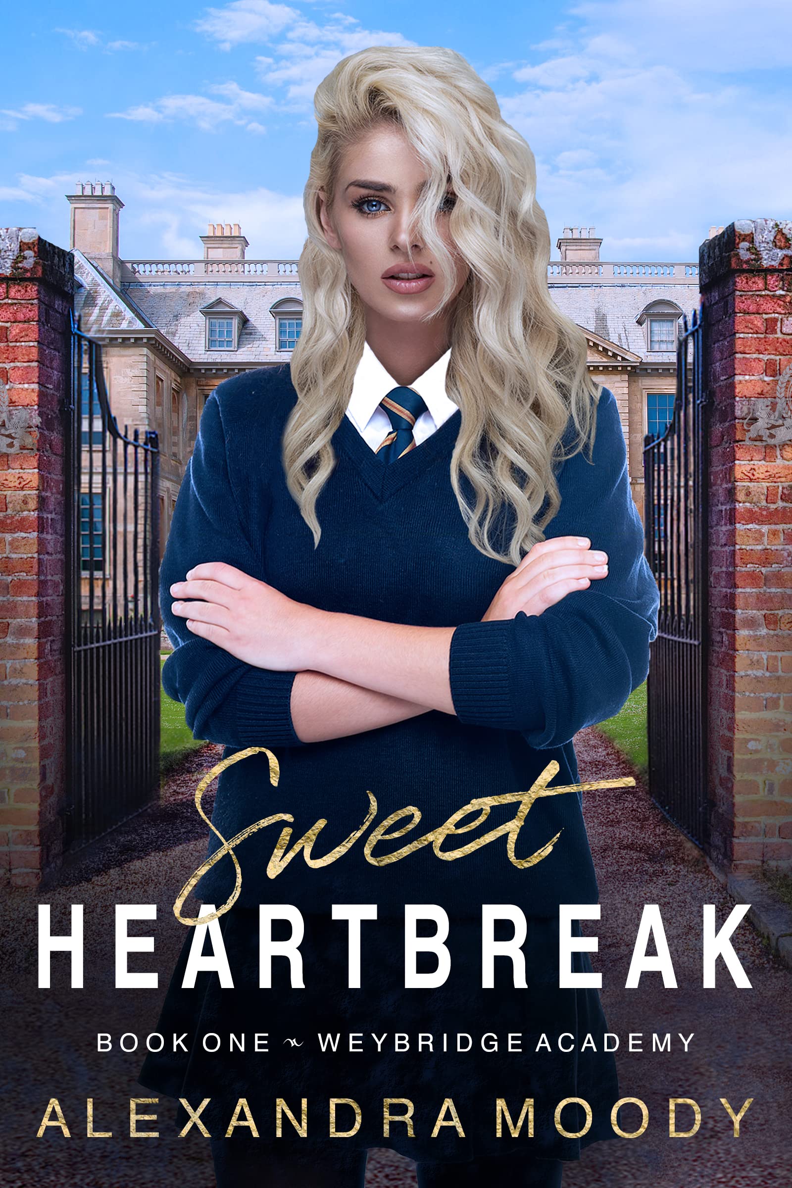 Sweet Heartbreak (Weybridge Academy Book 1)