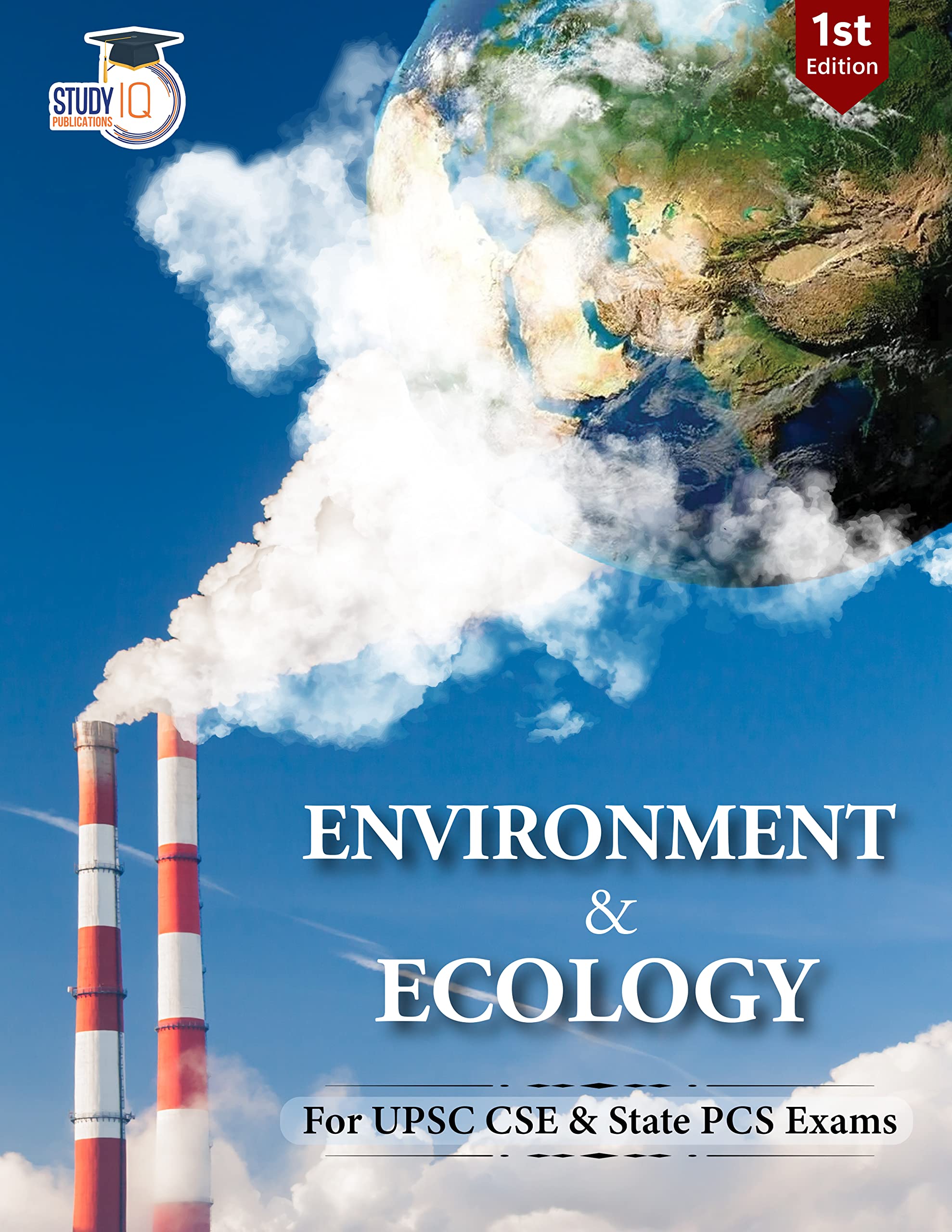 Environment And Ecology Book For UPSC CSE 2023 (1st Edition) by Study IQ | Environment And Ecology Book UPSC Latest Edition