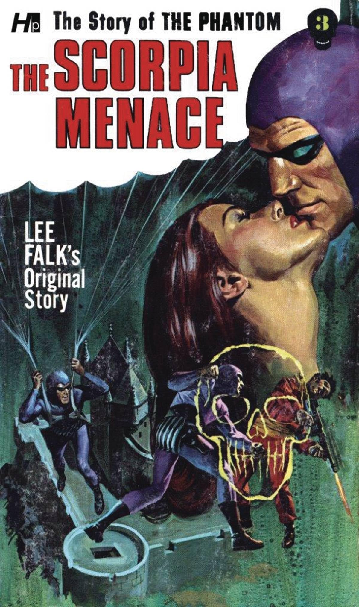 The Story of the Phantom: The Scorpia Menace: The Complete Avon Novels Volume 3 (The Story of the Phantom: The Complete Avon Novels)