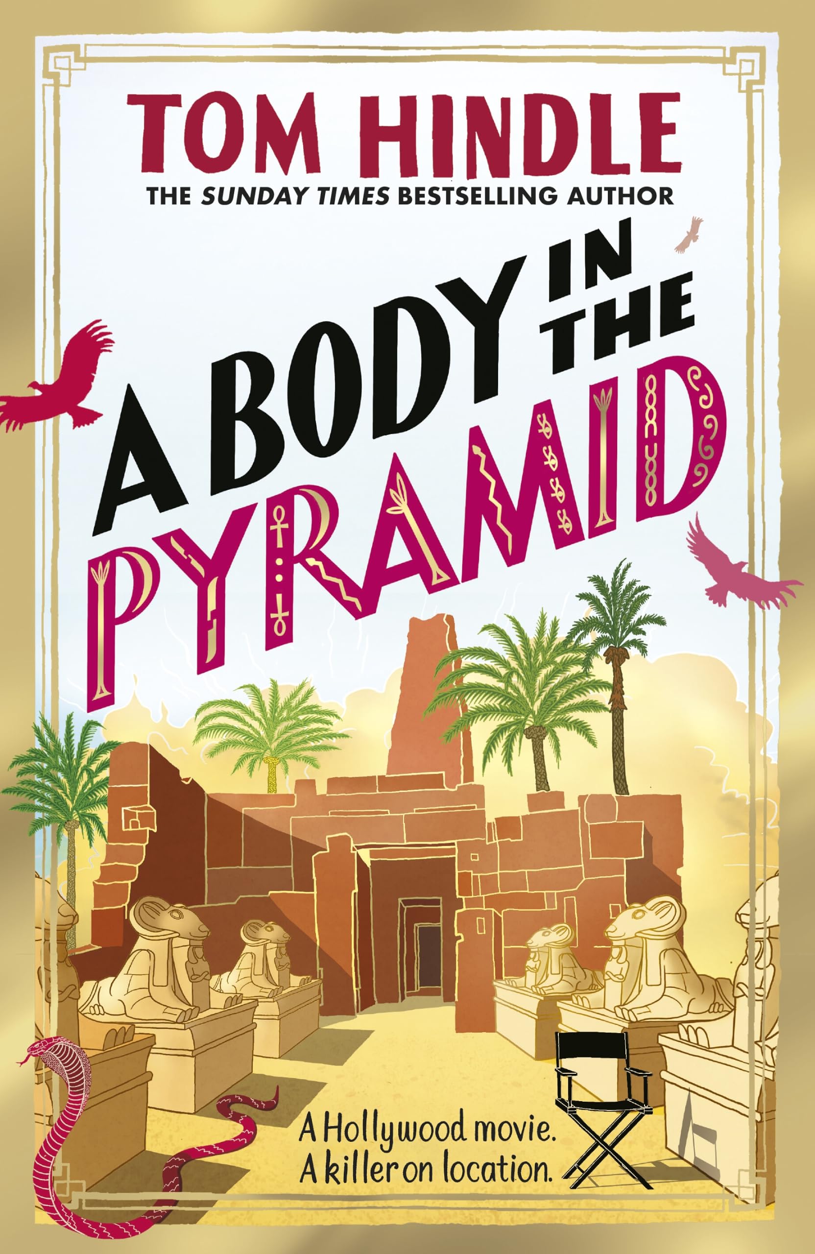 A Body in the Pyramid: The unputdownable new murder mystery from Sunday Times bestselling crime author