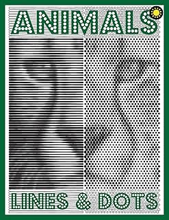 LINES & DOTS: Animals: New Kind of Coloring with One Color to Use for Adults Relaxation & Stress Relief: 2