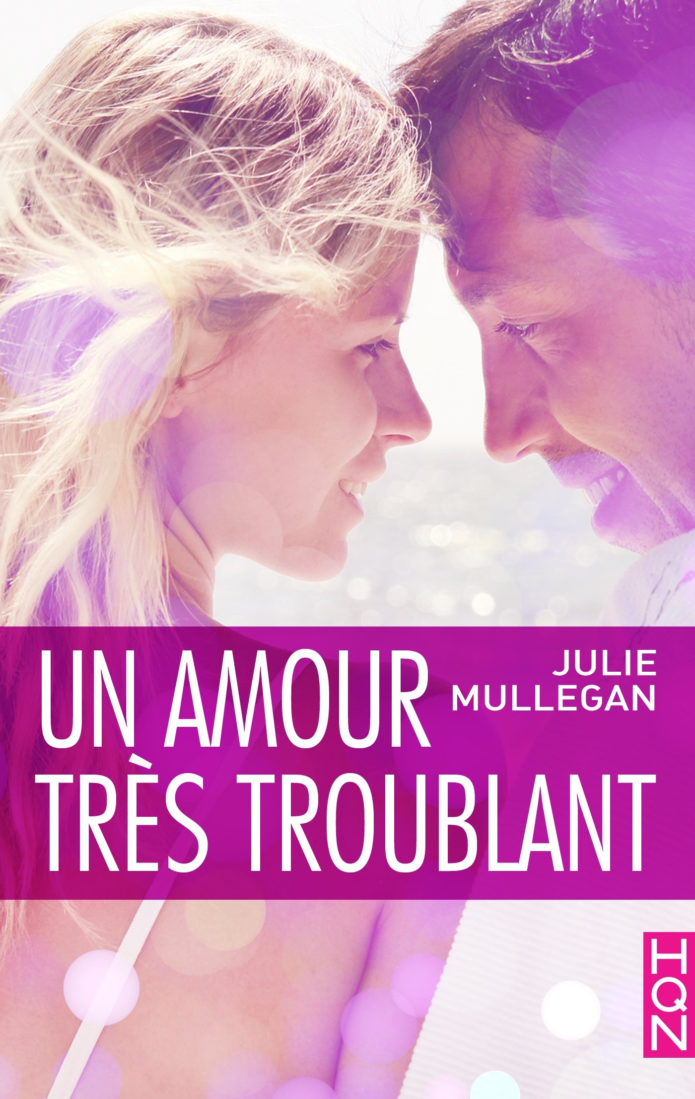Un amour très troublant (HQN) (French Edition)