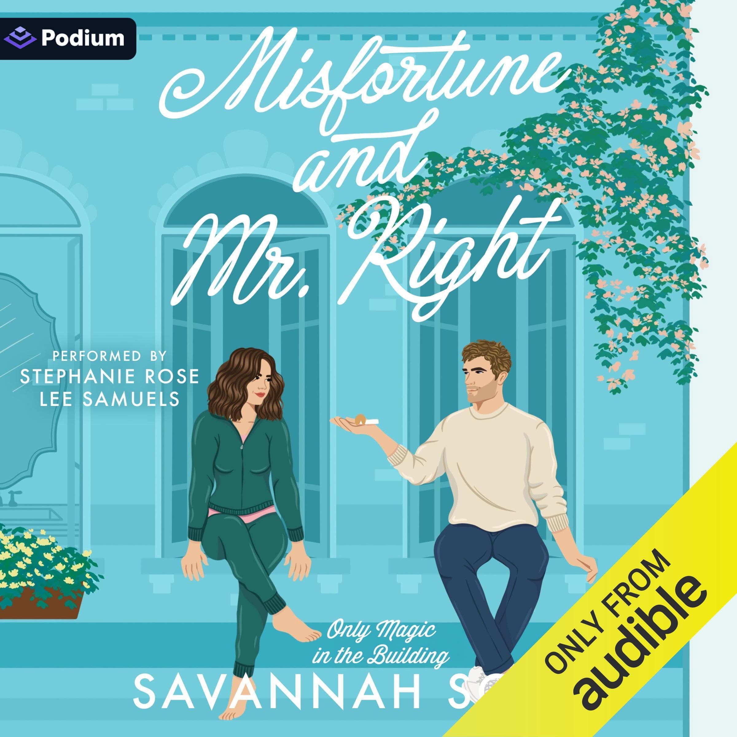 Misfortune and Mr. Right