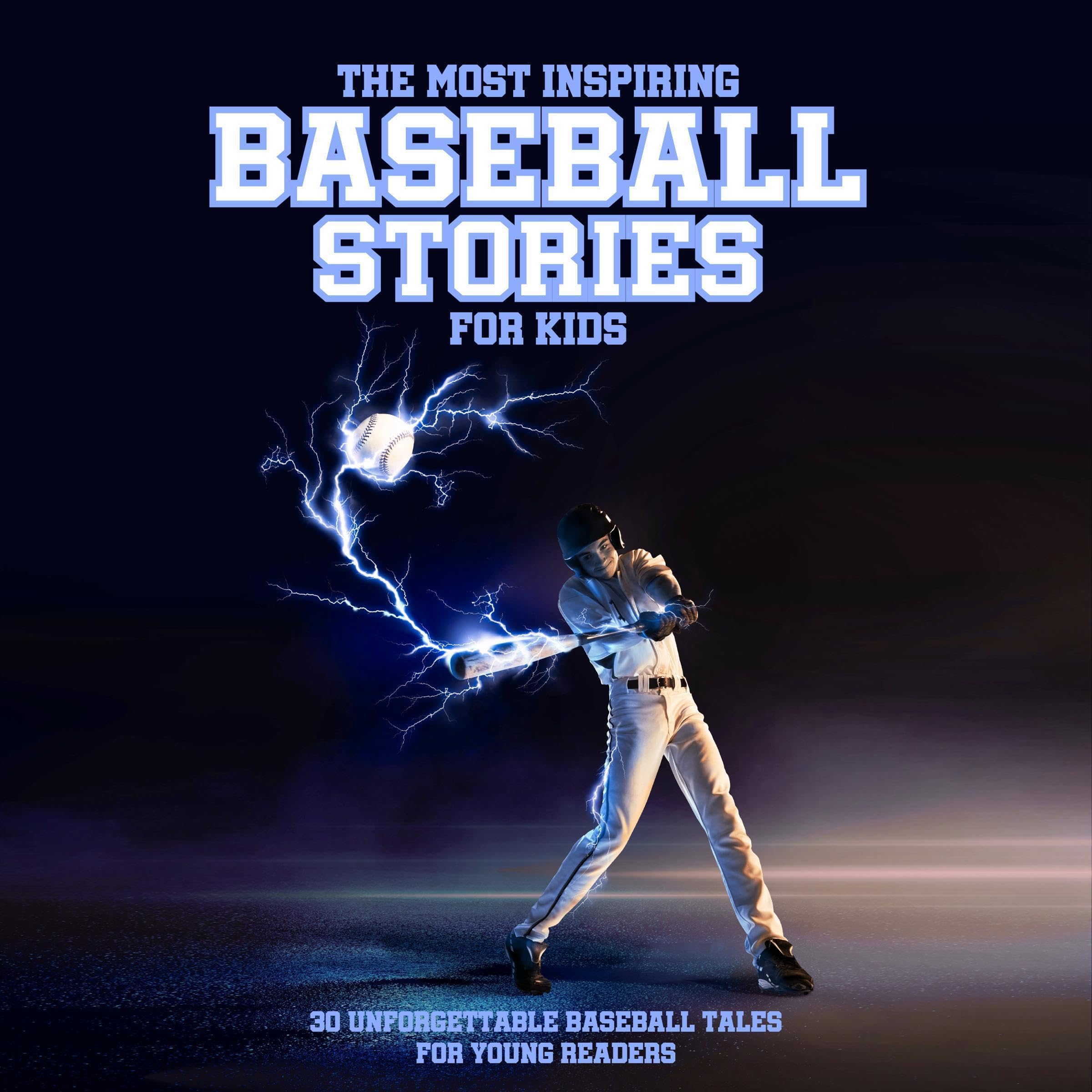 The Most Inspiring Baseball Stories for Kids