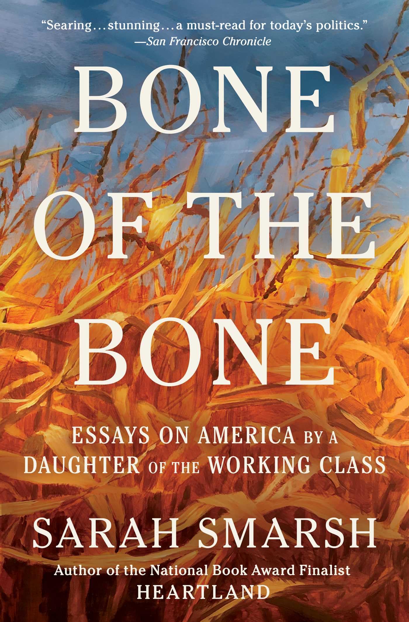 Bone of the Bone: Essays on America by a Daughter of the Working Class