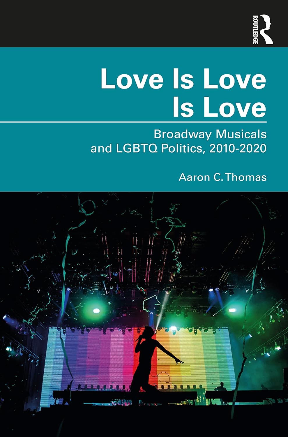 Love Is Love Is Love      1st Edition