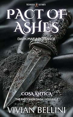 Pact of Ashes: Cosa Antica — The Falconeri Saga Vol.2