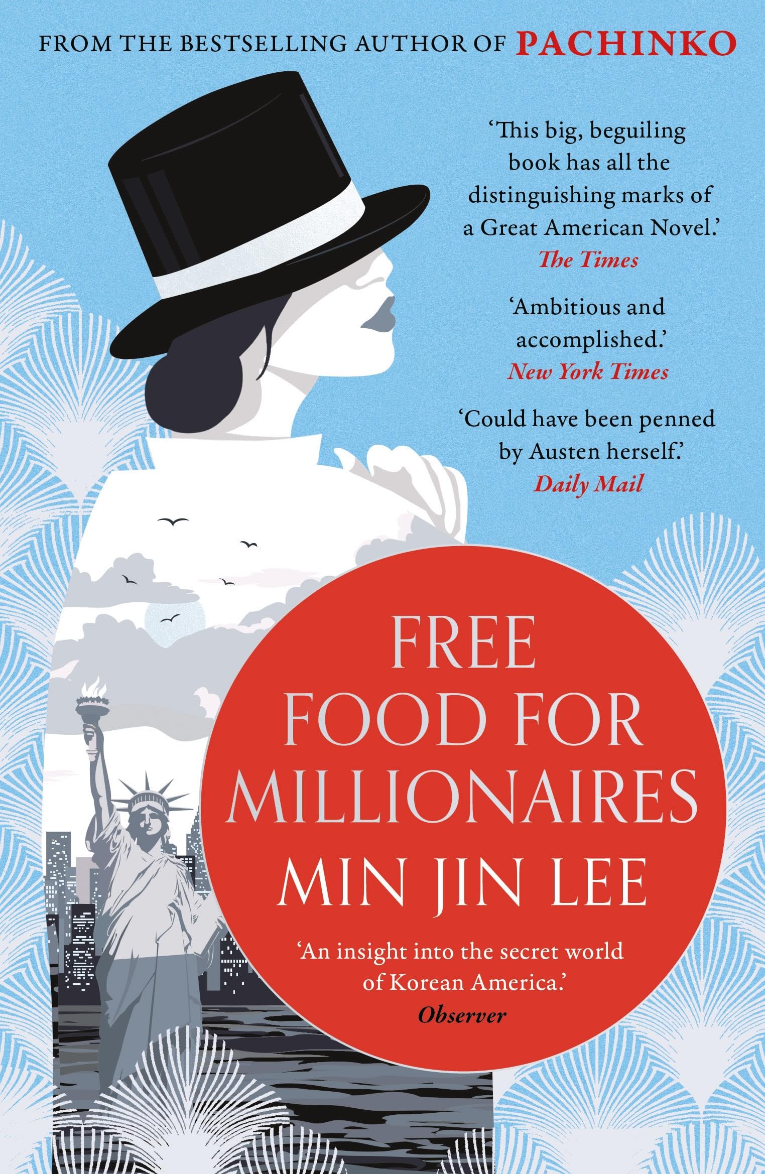 Free Food for Millionaires: From the acclaimed author of PACHINKO