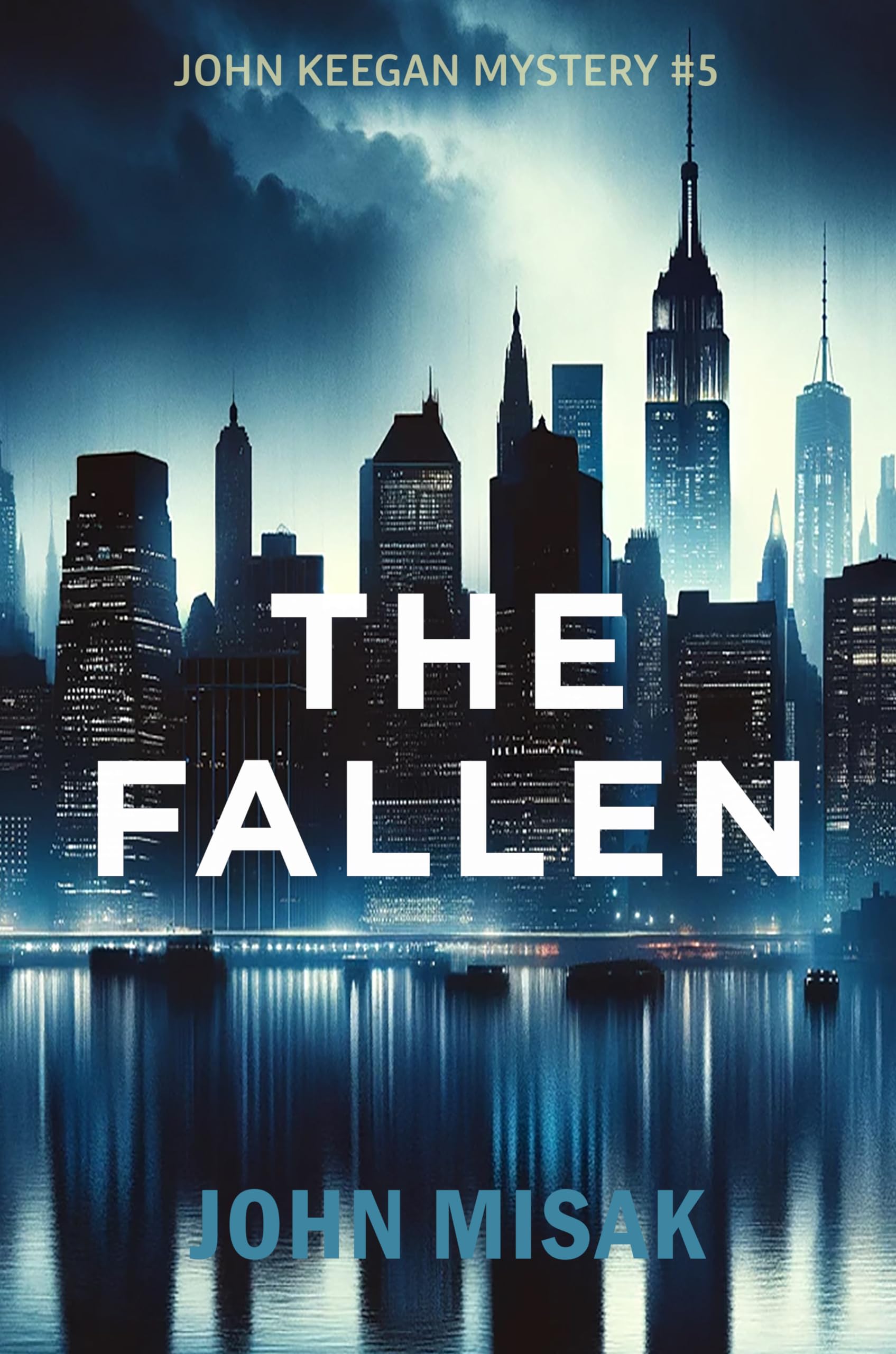 The Fallen: (Book 5 in the John Keegan Mystery Series)