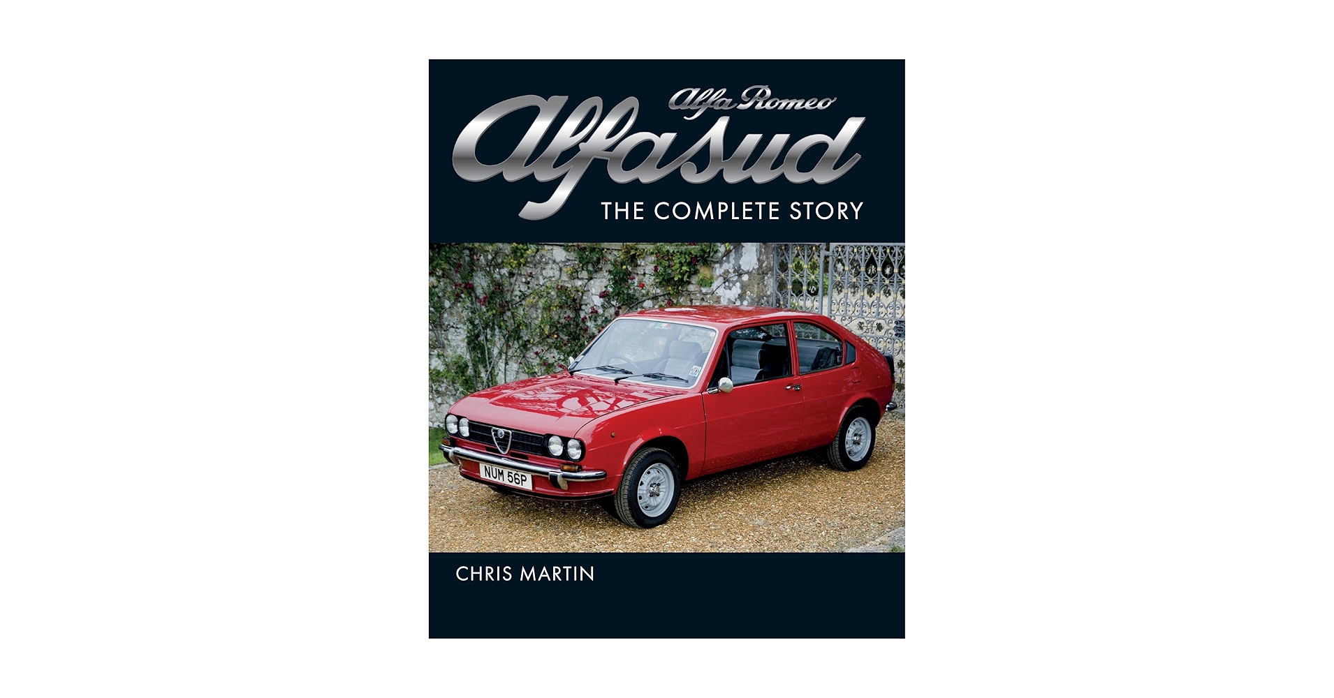 洋書 ALFA ROMEO The Complete Story Alfa Romeo Alfasud: The Complete Story (Crowood Autoclassics