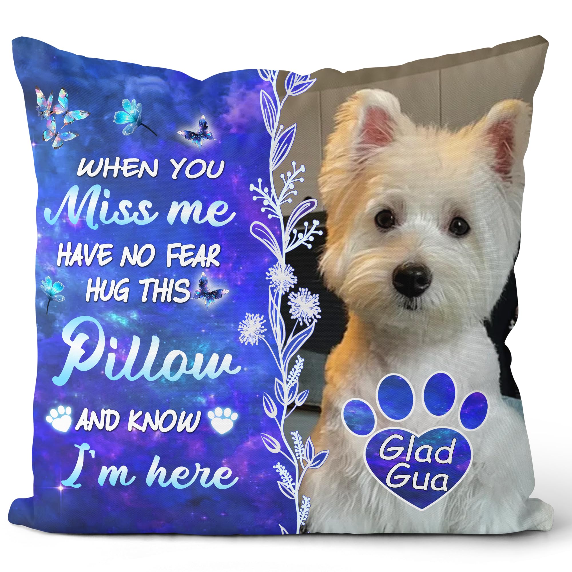 Glad Gua Feel Me Here Personalized Pet Memorial Throw Pillow (Insert Included), Dog Pillows, Christmas Memorial Gift, Pet Loss Gifts, Loss of Dog Sympathy Gift, Dog Memorial Gifts for Loss of Dog