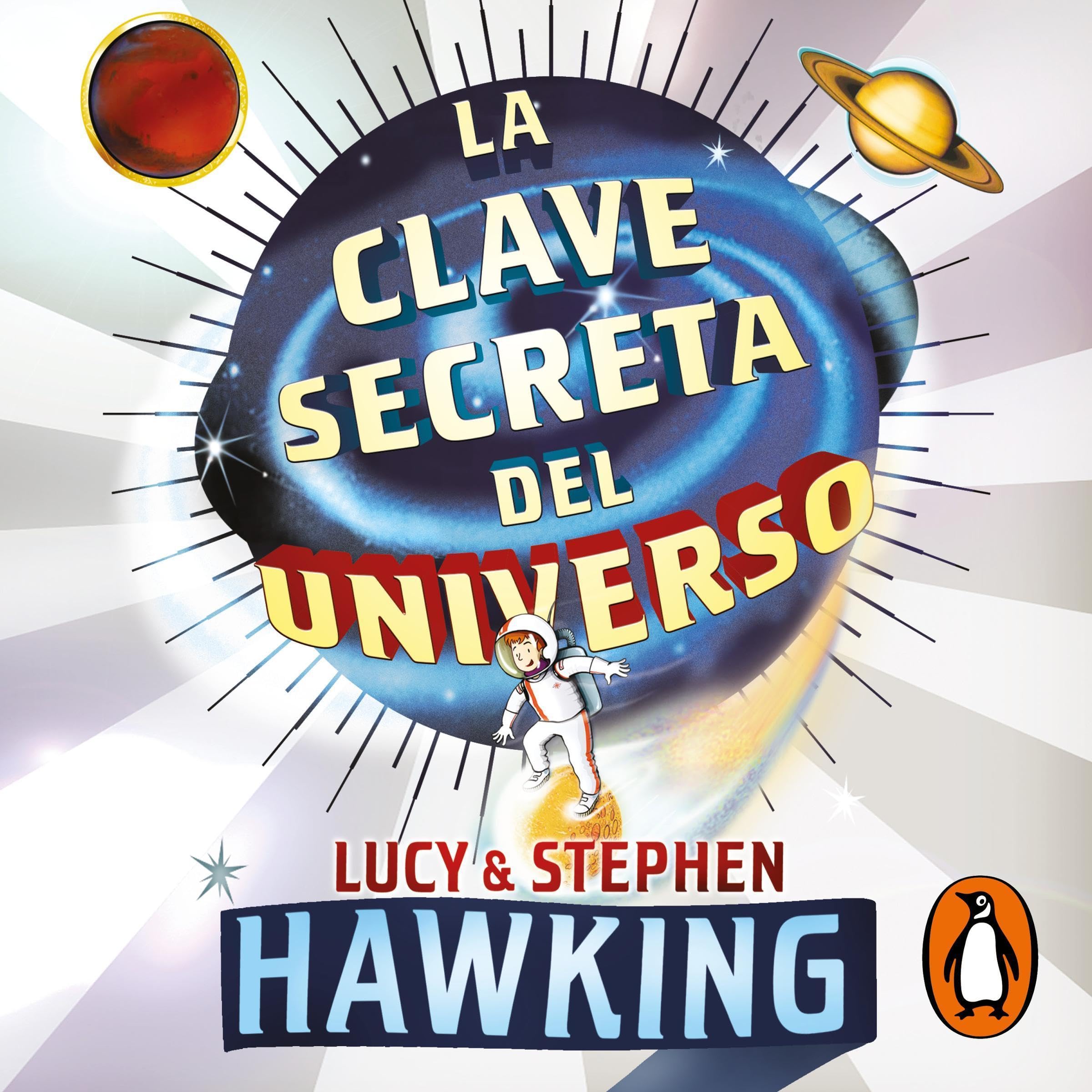 La clave secreta del universo (La clave secreta del universo 1) [George's Secret Key to the Universe]
