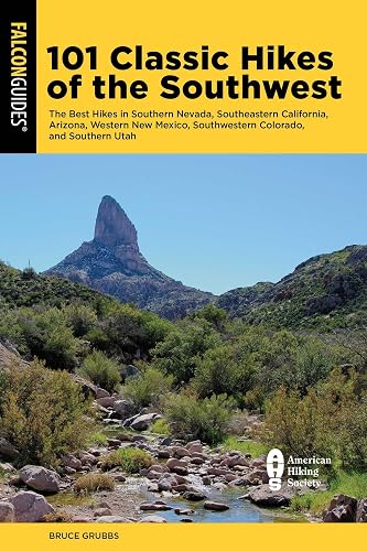 101 Classic Hikes of the Southwest (Regional Hiking Series)