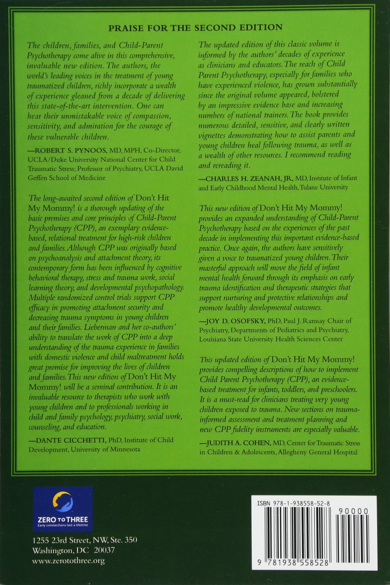 Don't Hit My Mommy: A Manual For Child-Parent Psychotherapy With Young Children Exposed to Violence and Other Trauma