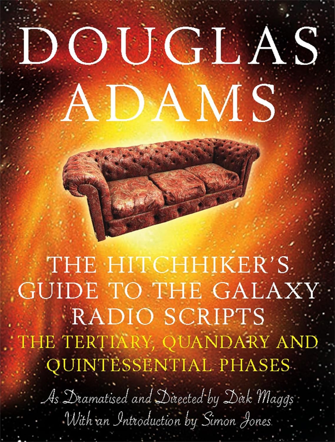The Hitchhiker's Guide to the Galaxy Radio Scripts Volume 2 The
