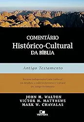 Comentário Histórico-cultural da Bíblia: Antigo Testamento