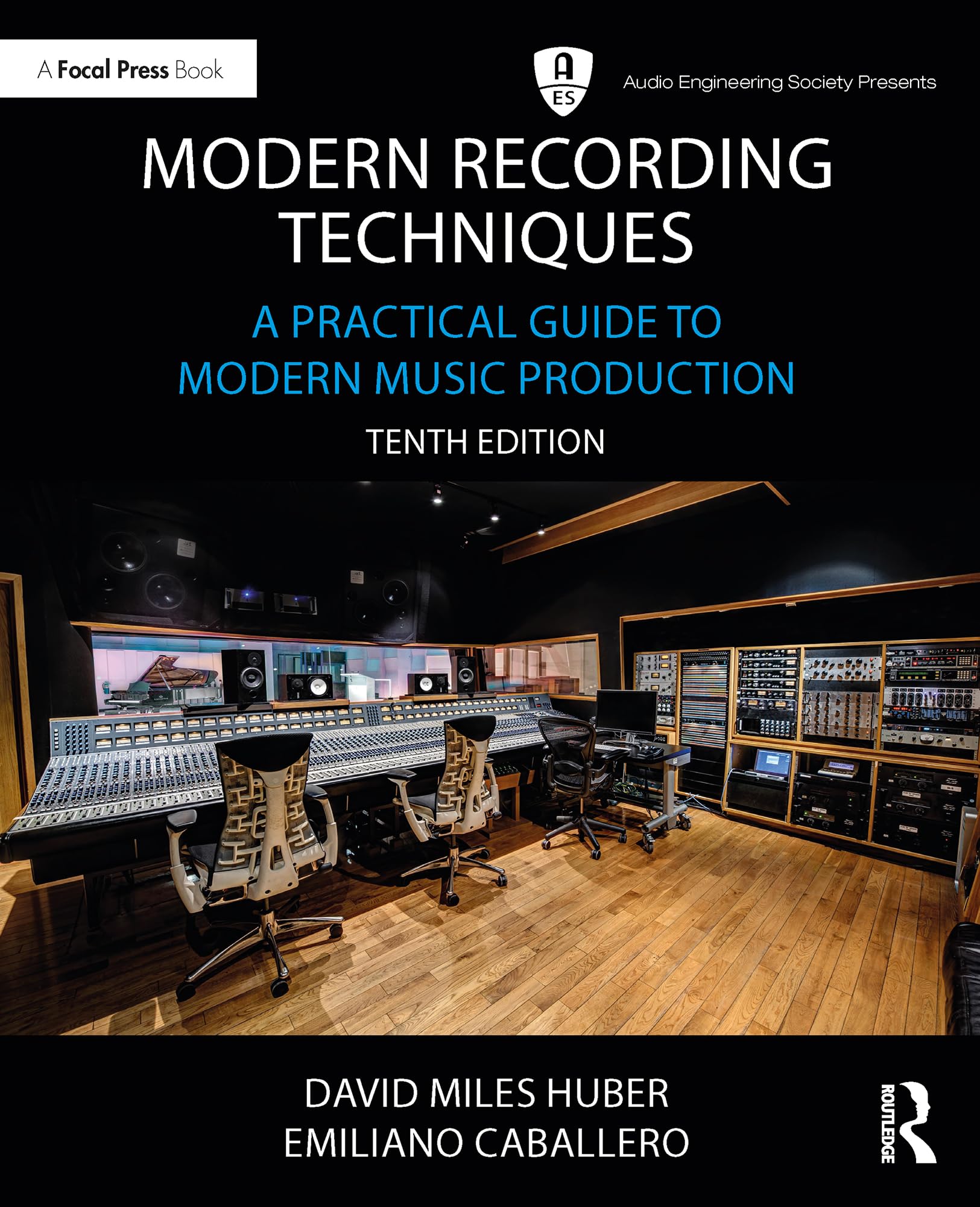Modern Recording Techniques: A Practical Guide to Modern Music Production (Audio Engineering Society Presents) (English Edition)