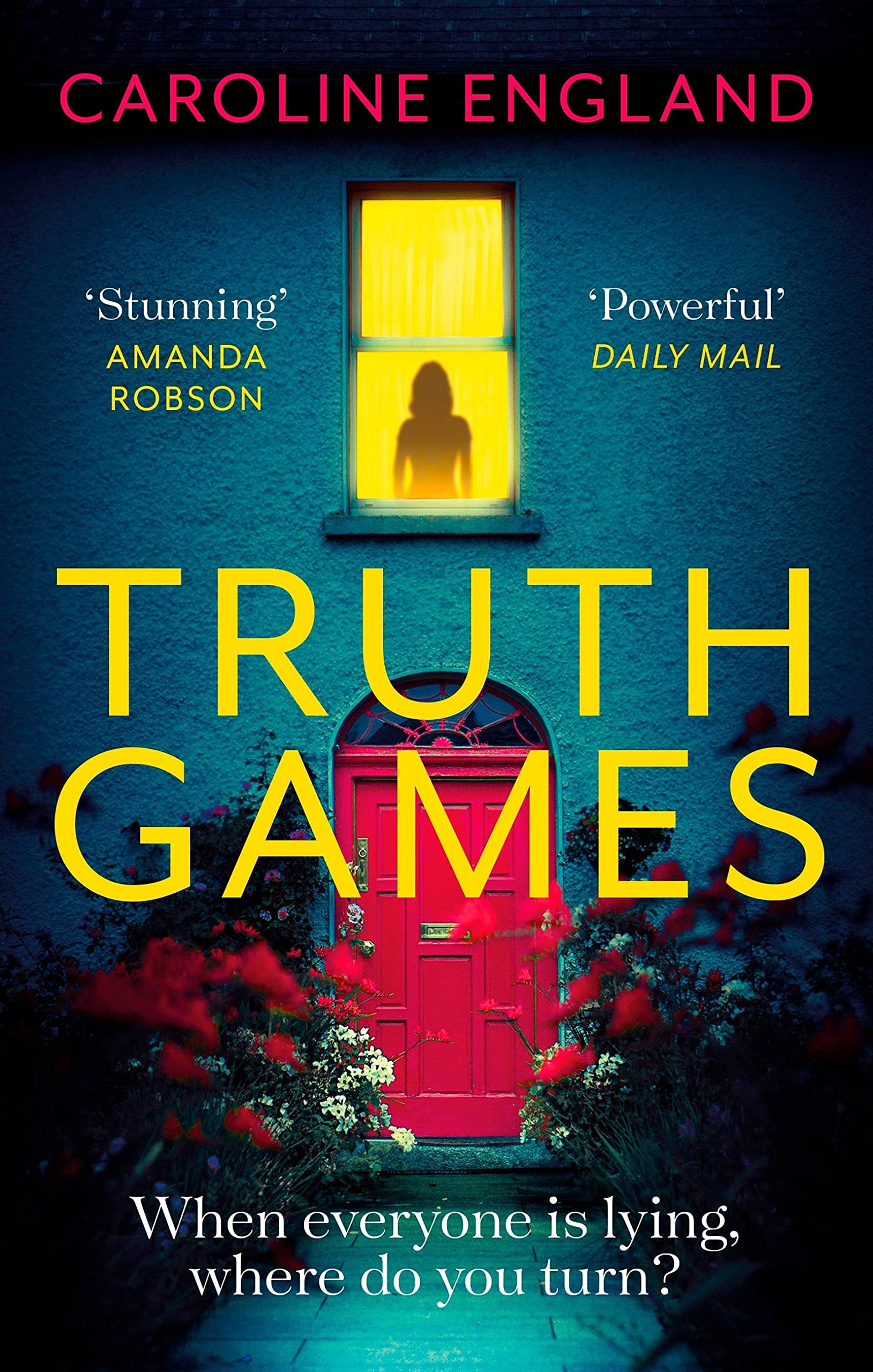 Truth Games: the gripping, twisty, page-turning tale of one wom .9780349422824