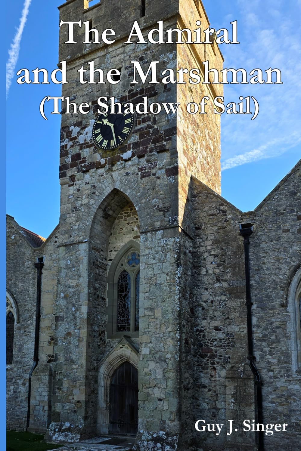 The Admiral and the Marshman (Norton Lodge Fictional Series)