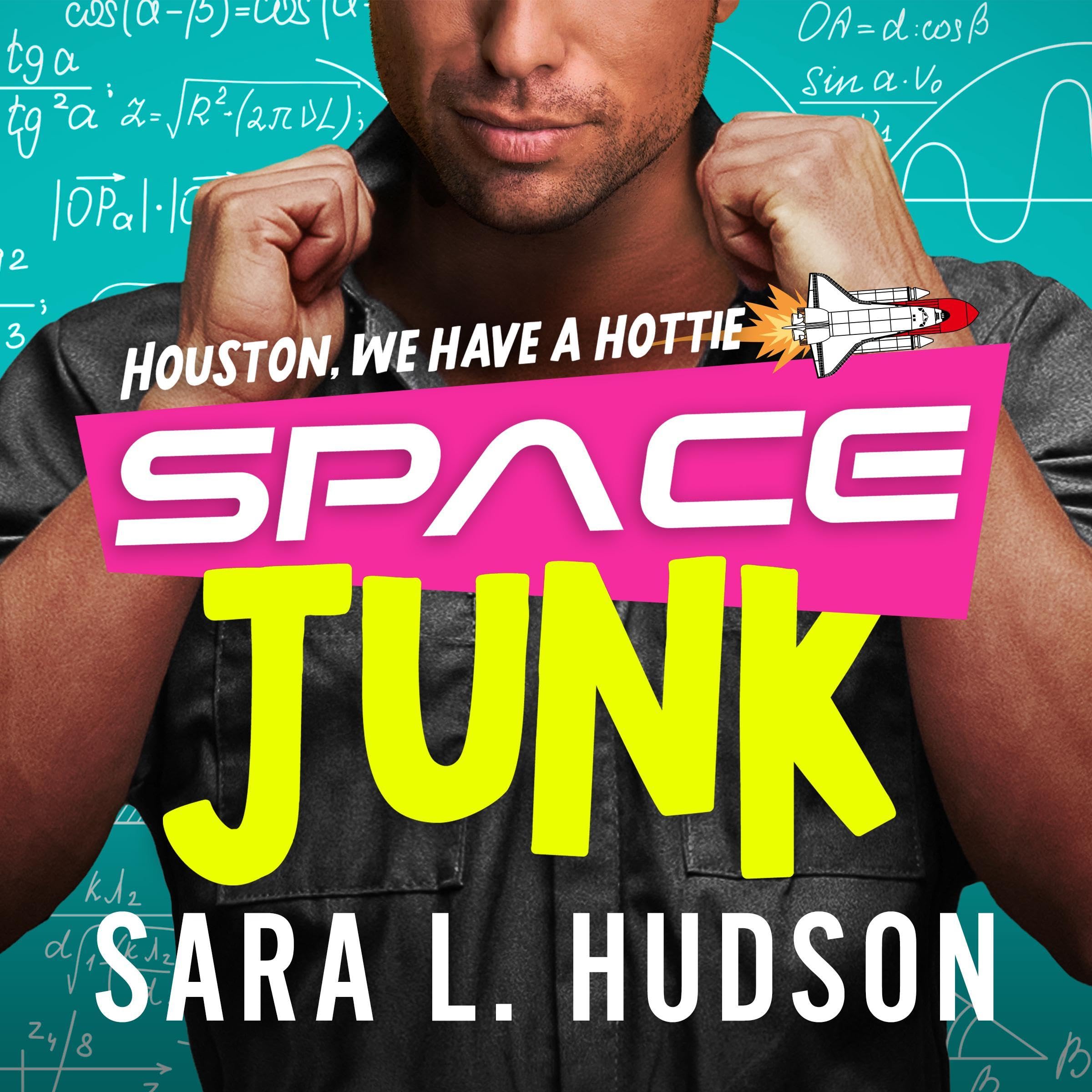 Space Junk: Houston, We Have a Hottie