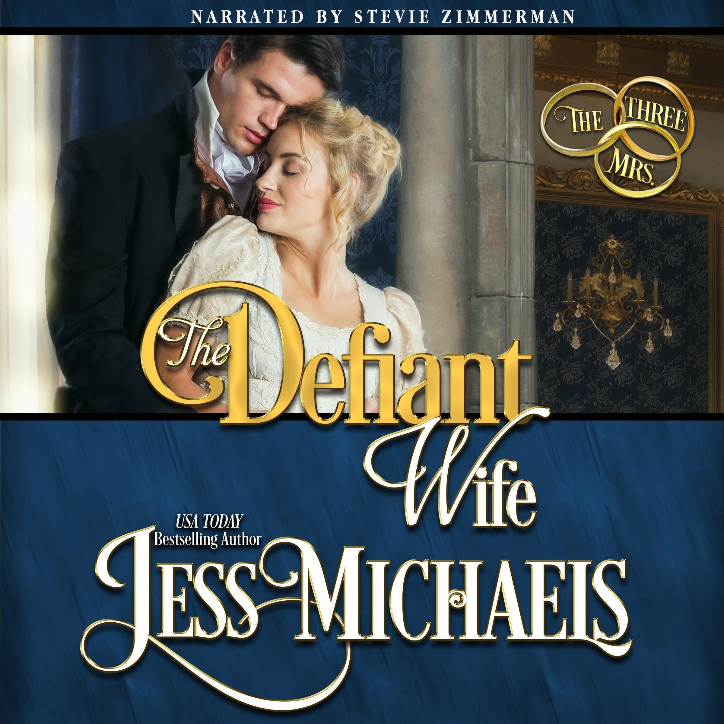 The Defiant Wife: The Three Mrs, Book 2