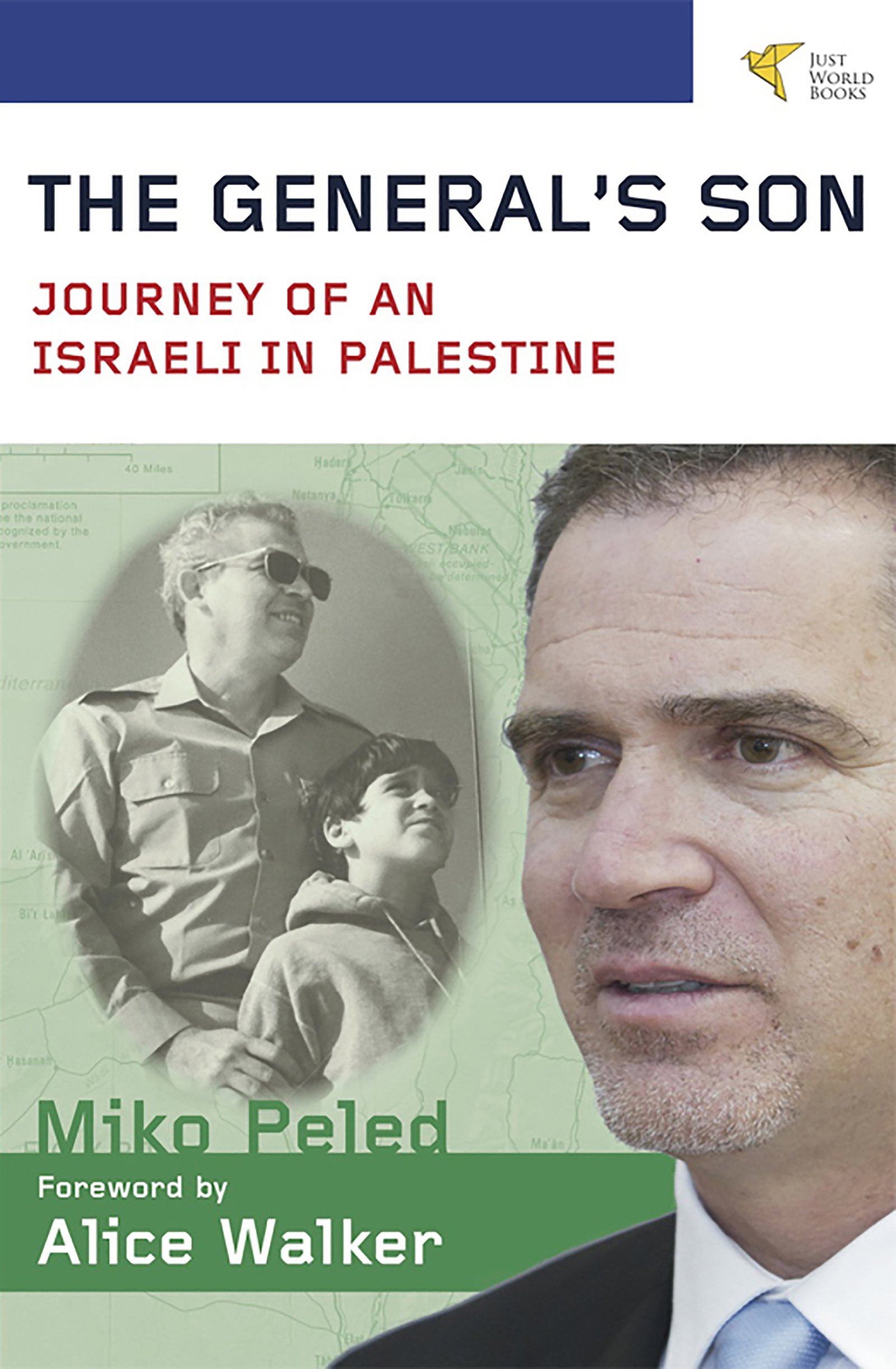 Buy The General's Son: Journey of an Israeli in Palestine — BookShops.in