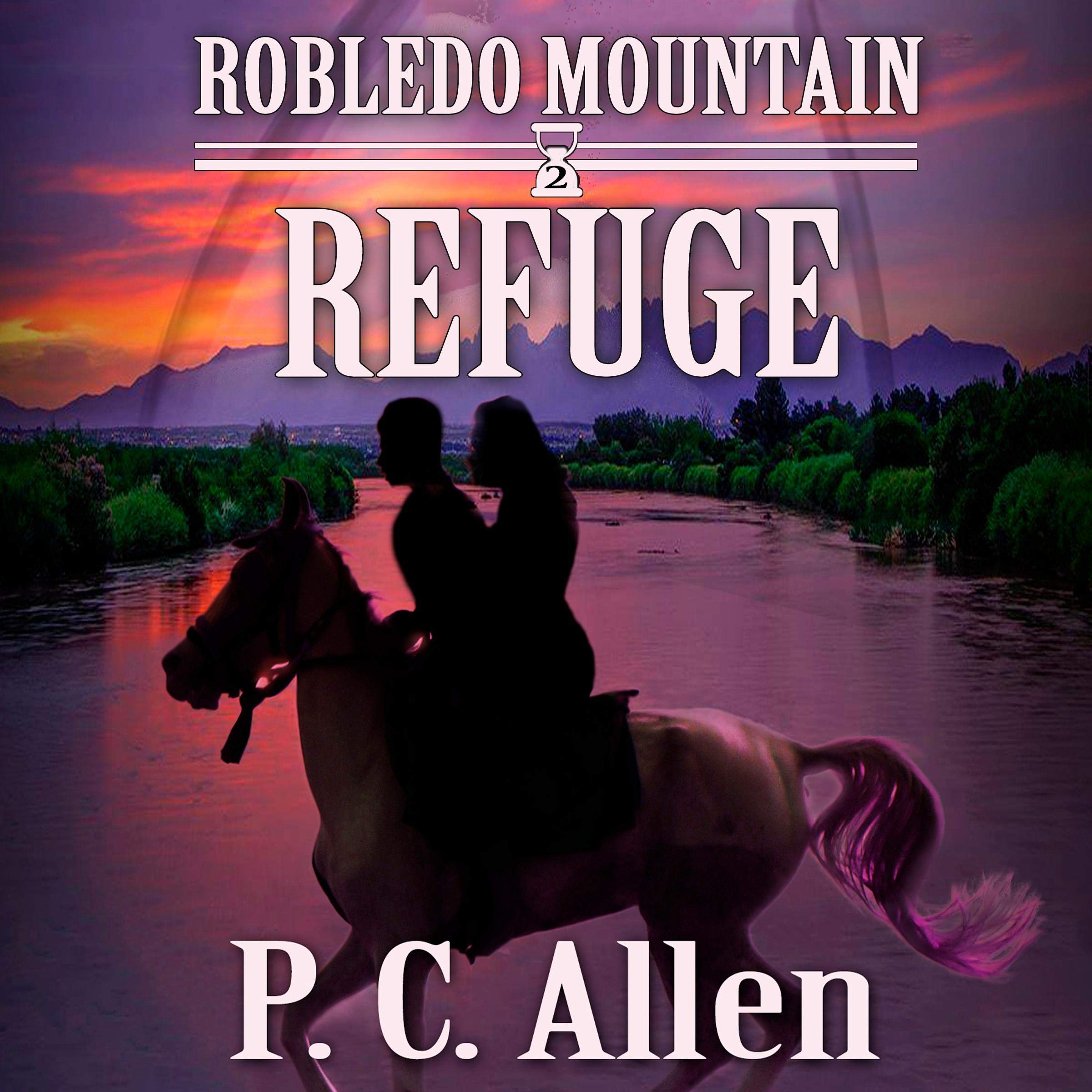 Cover art for Refuge: Robledo Mountain, Book 2