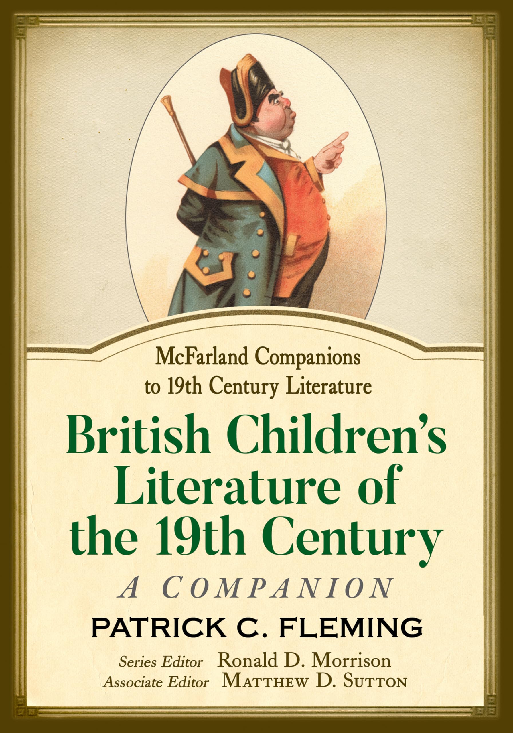 British Children's Literature of the 19th Century: A Companion (McFarland Companions to 19th Century Literature)