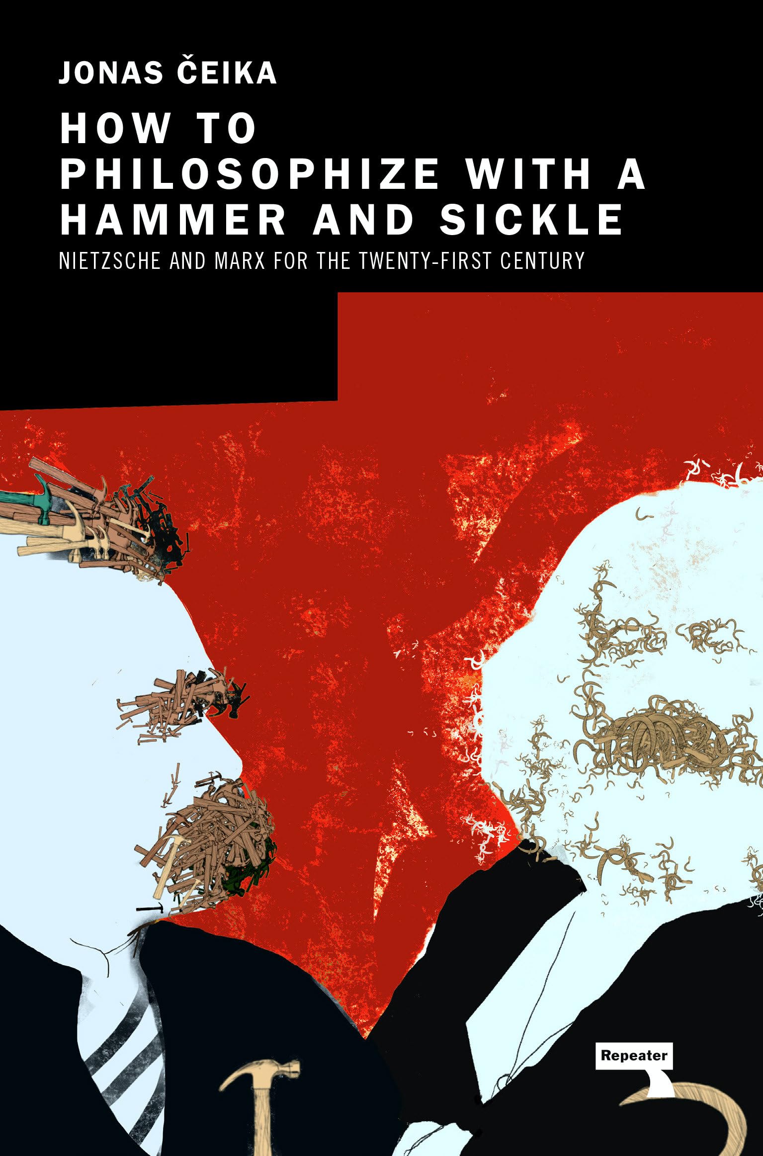 How To Philosophize With A Hammer And Sickle