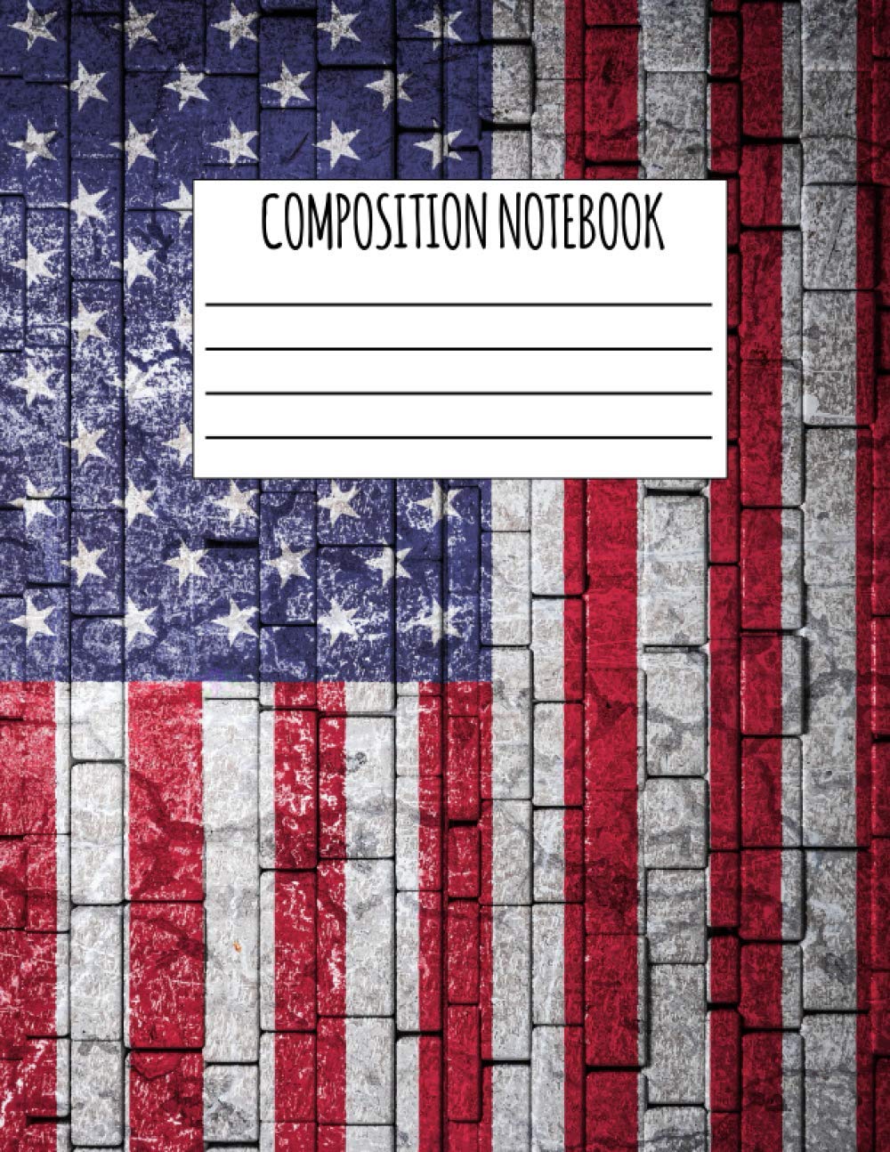 Composition Notebook: Cool USA American Flag Notebook for School - Composition Journal for Teen Boys - Red, White, and Blue - Wide Ruled
