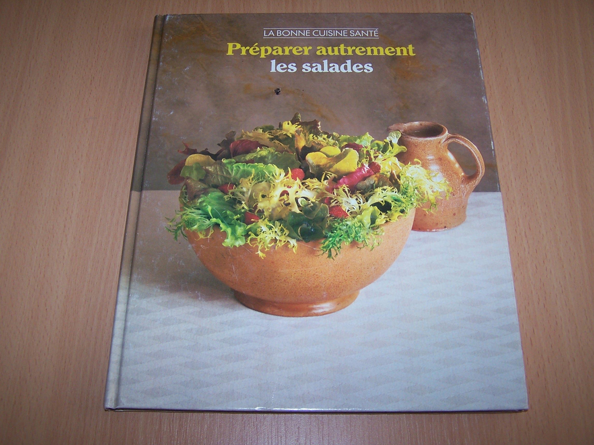 Préparer autrement les salades [Paperback]