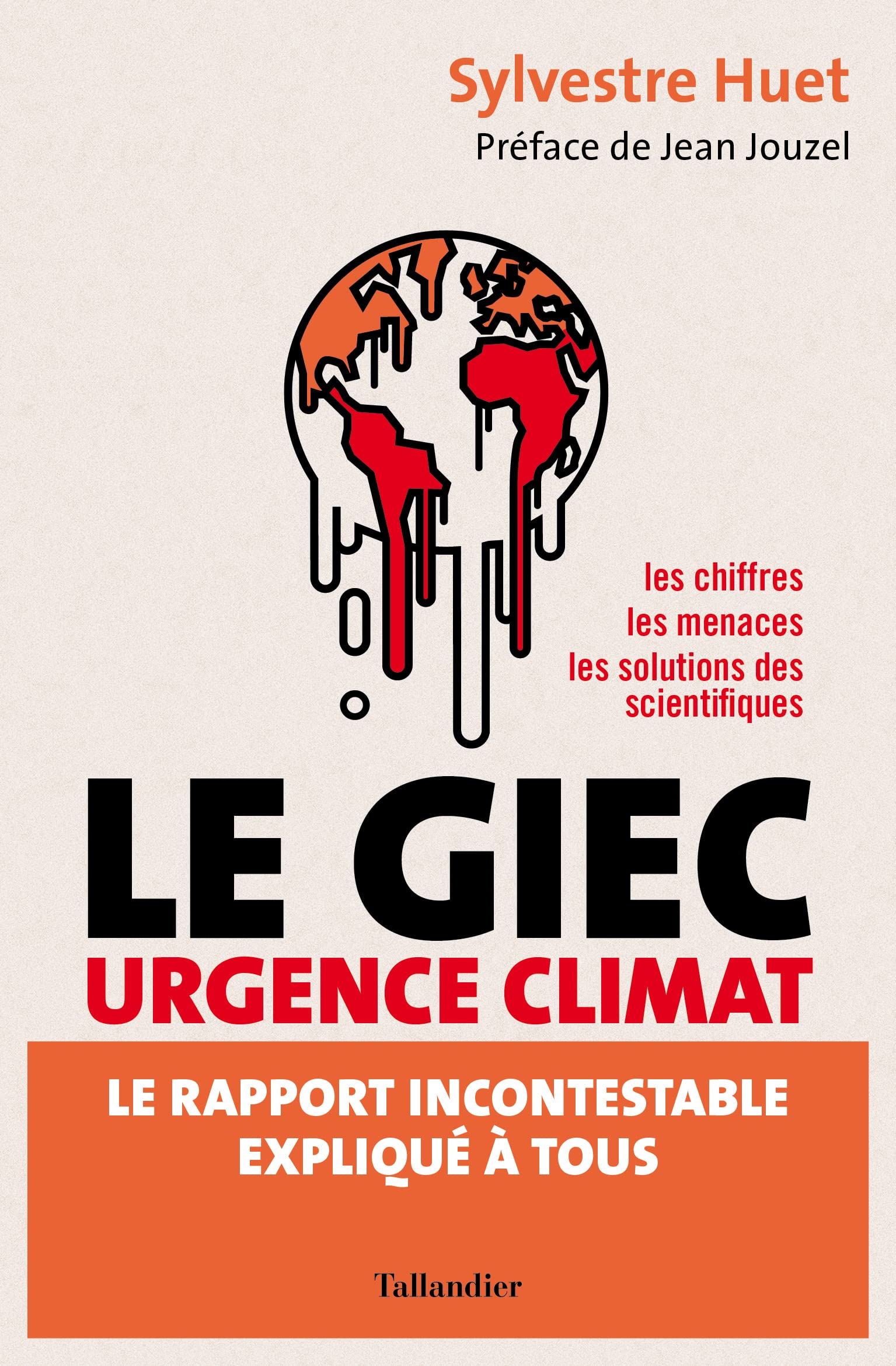 Le GIEC urgence climat: Le rapport incontestable expliqué à tous