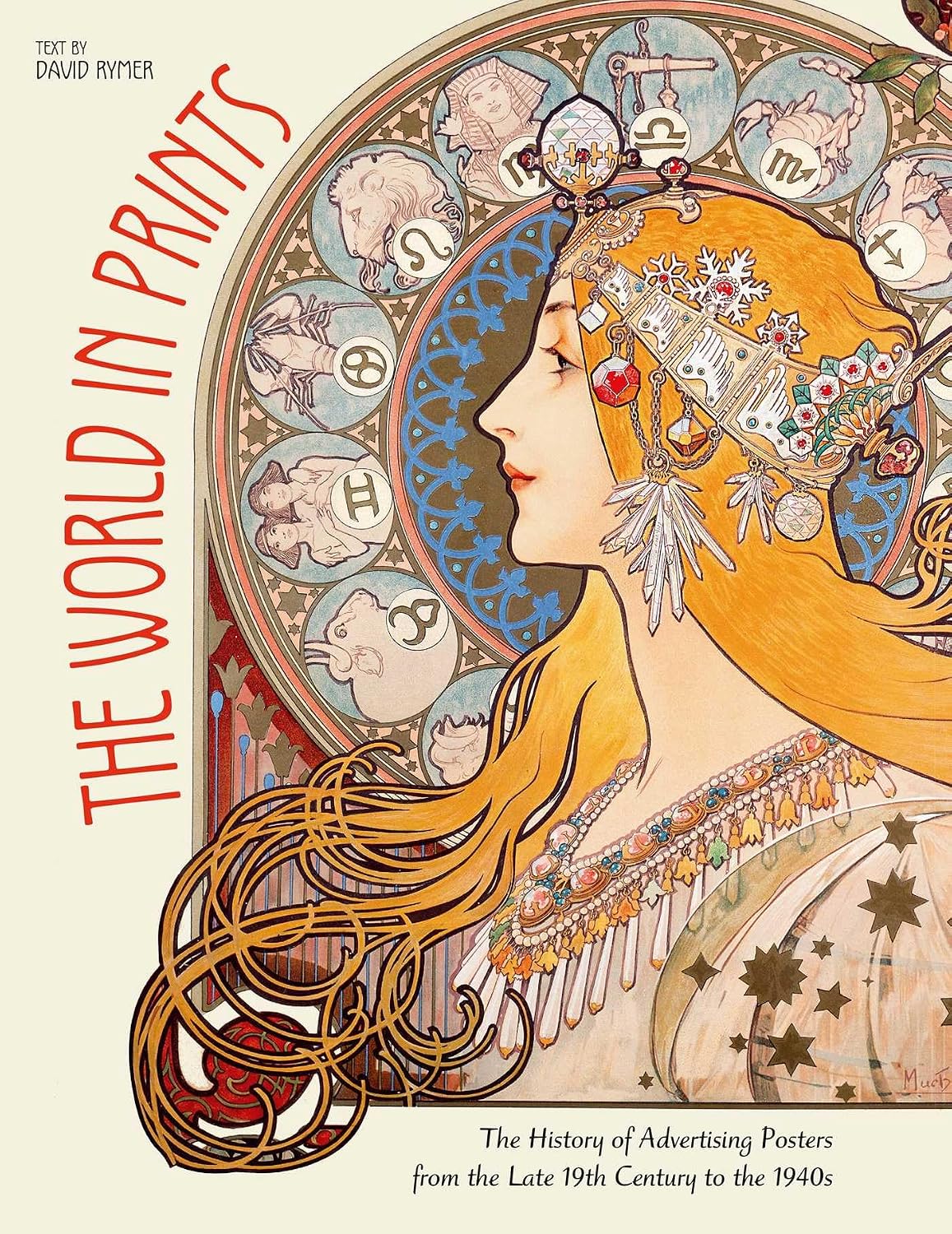 The World in Prints: The History of Advertising Posters from the Late 19th Century to the 1940s