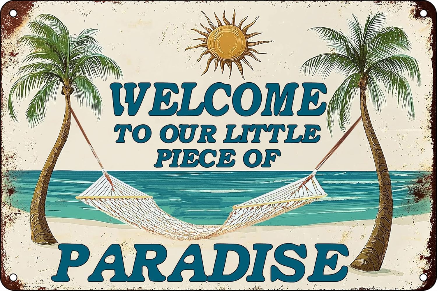 SMAZDFXX Welcome to Our Little Piece of Paradise Vintage Metal Tin Signs Funny Wall Decor for Front Door Home Swimming Pool River Beach Farmhouse Garden Outdoor 8"x12"