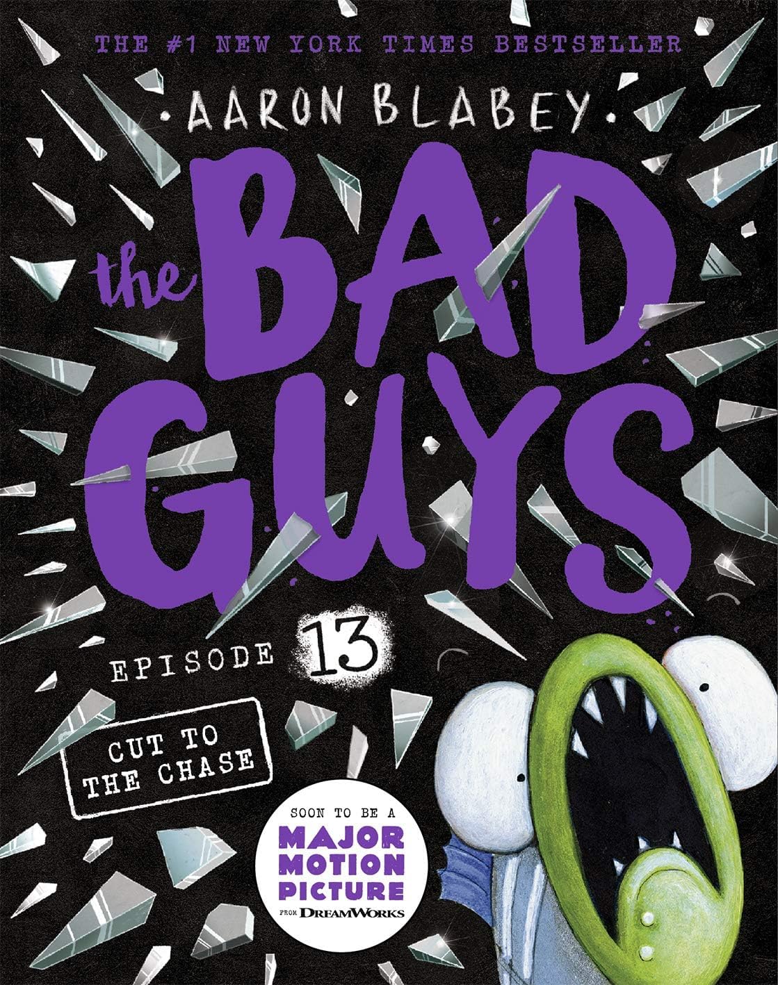 The Bad Guys #13: The Bad Guys in Cut to the Chase Paperback – January 1, 2021