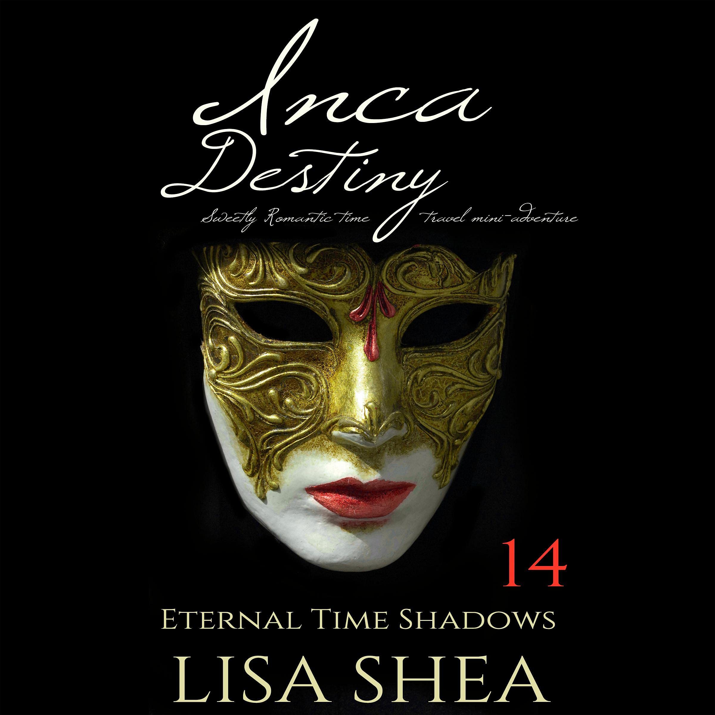 Cover art for Inca Destiny: Sweetly Romantic Time Travel Mini-Adventures
