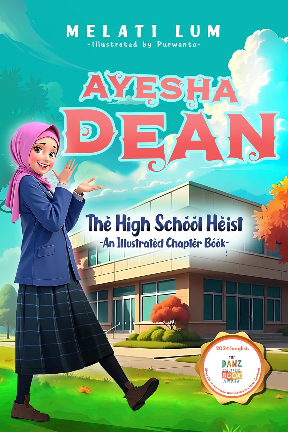 Ayesha Dean- The High School Heist: An Illustrated Chapter Book (Ayesha Dean Mysteries)      Kindle Edition