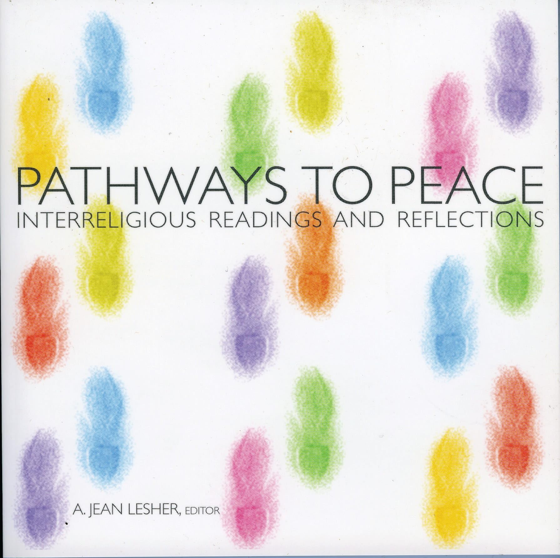 Pathways to Peace: Interreligious Readings and Reflections