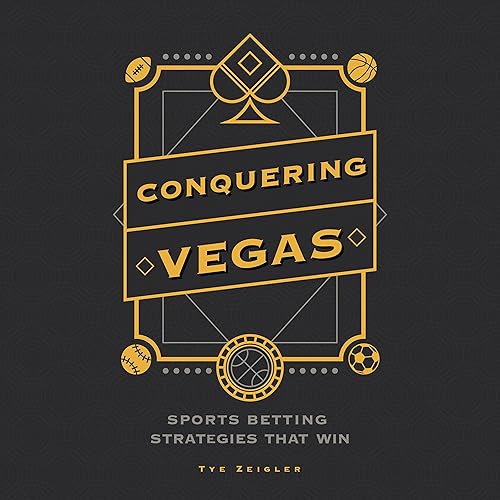 Conquering Vegas: Sports Betting Strategies That Win