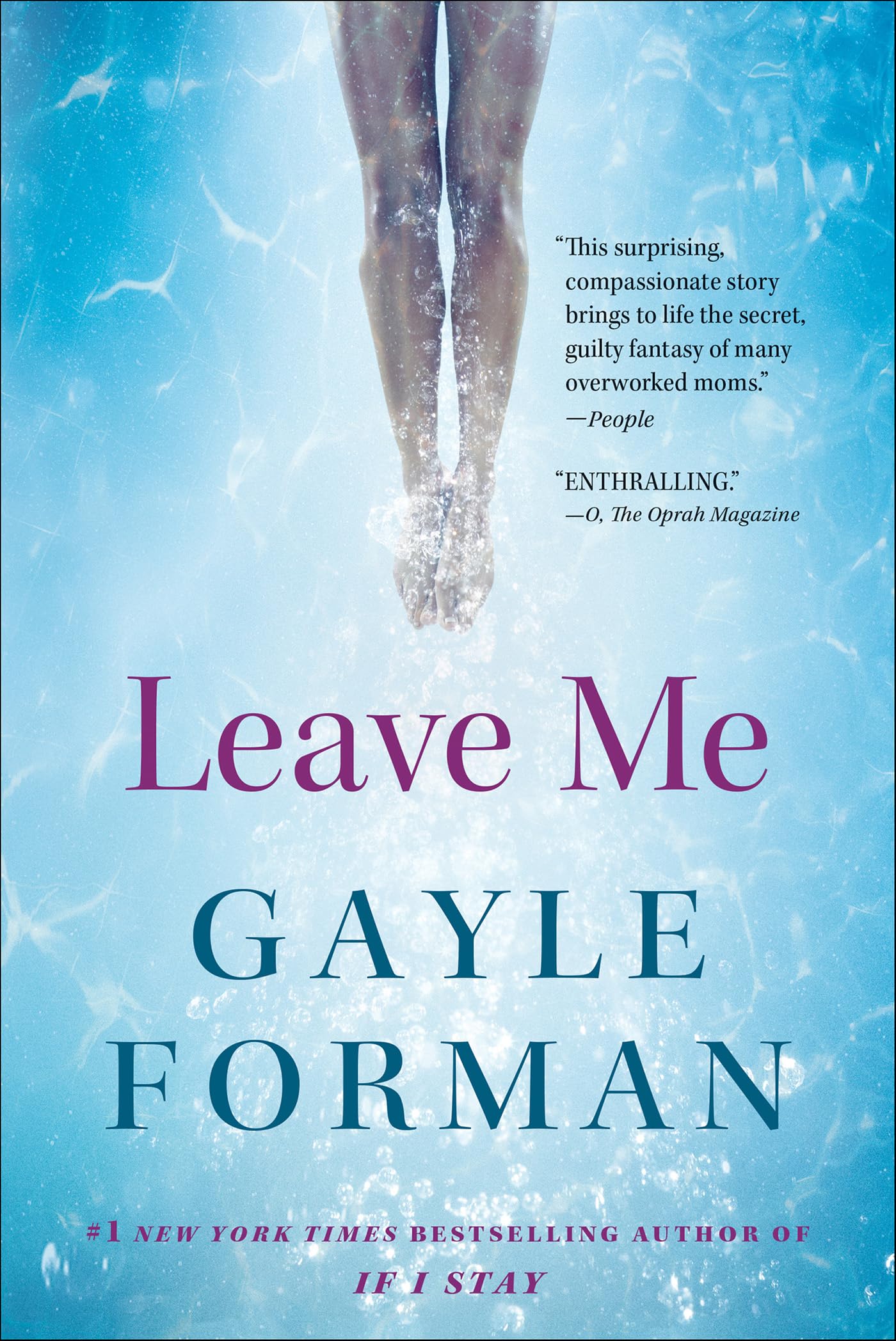Leave Me: A Novel