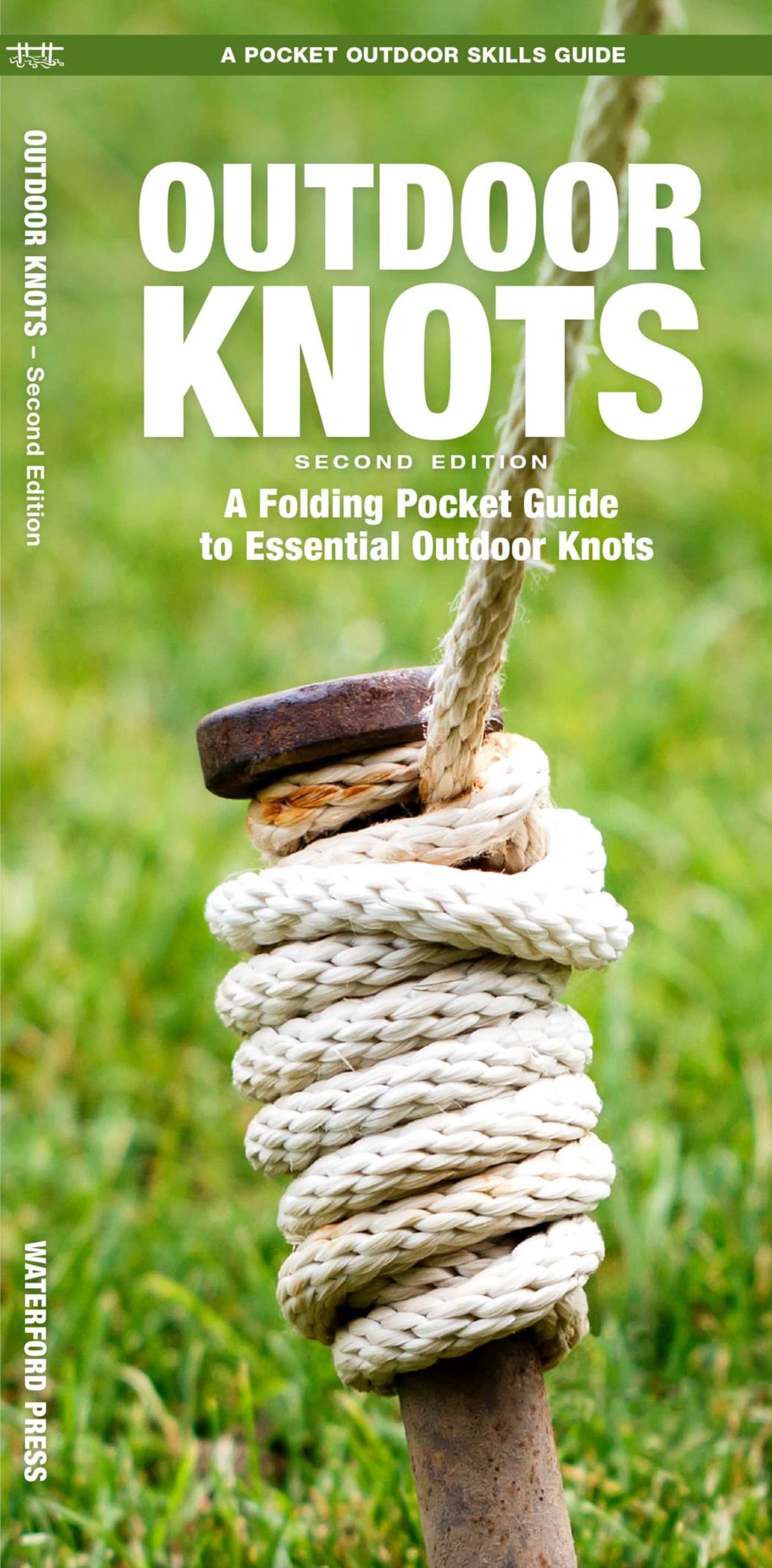 Outdoor Knots: A Folding Guide to Essential Outdoor Knots Pamphlet – Big Book, 26 April 2019