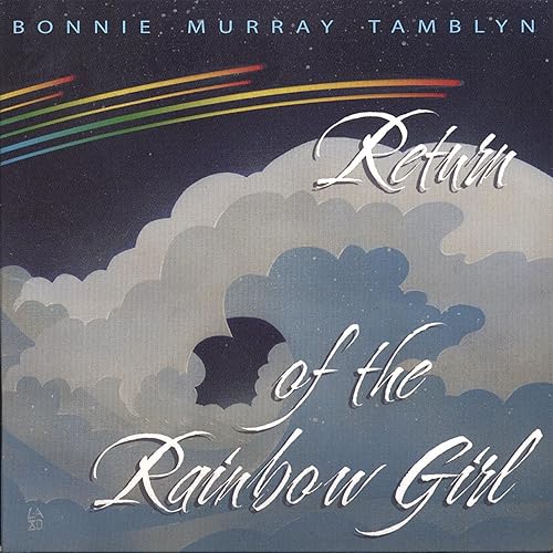 Return Of The Rainbow Girl By Bonnie Murray Tamblyn On Amazon Music Amazon Com