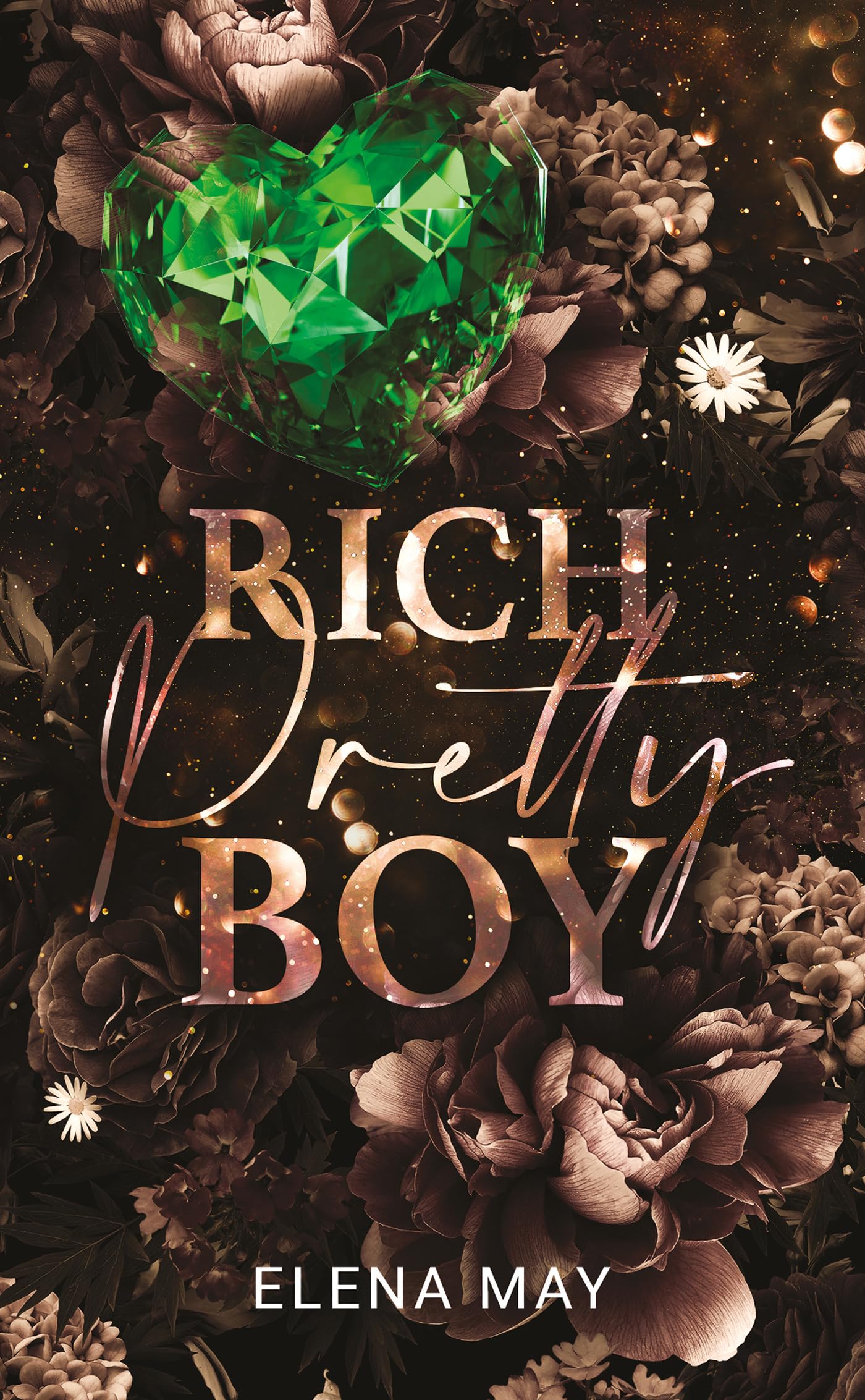 Rich Pretty Boy: Par l'autrice de Dark Pretty Boy et Toxic Pretty Boy