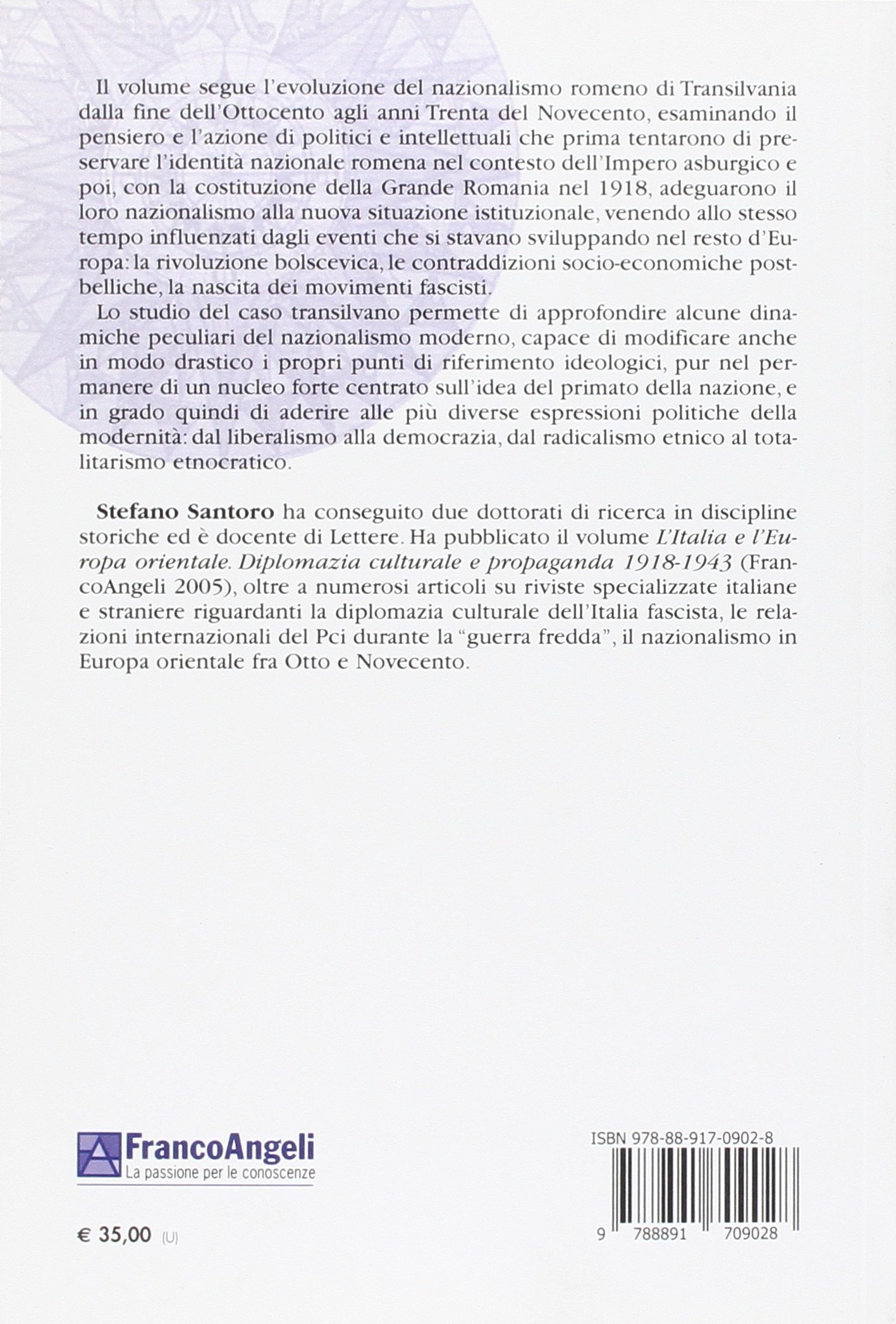 Dall'impero asburgico alla grande Romania. Il nazionalismo romeno di Transilvania fra Ottocento e Novecento