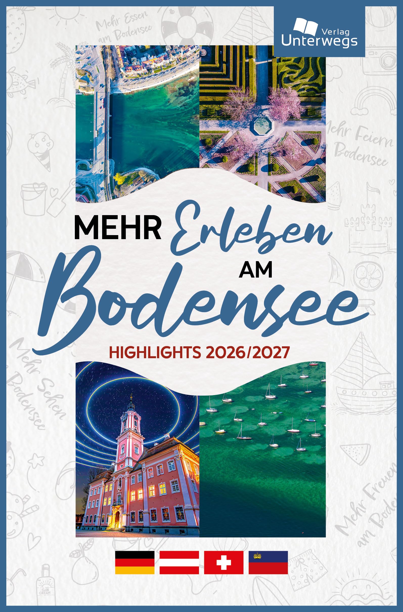 Mehr Erleben am Bodensee 2026/2027: Freizeit- und Reiseführer Bodensee mit Tipps von Einheimischen
