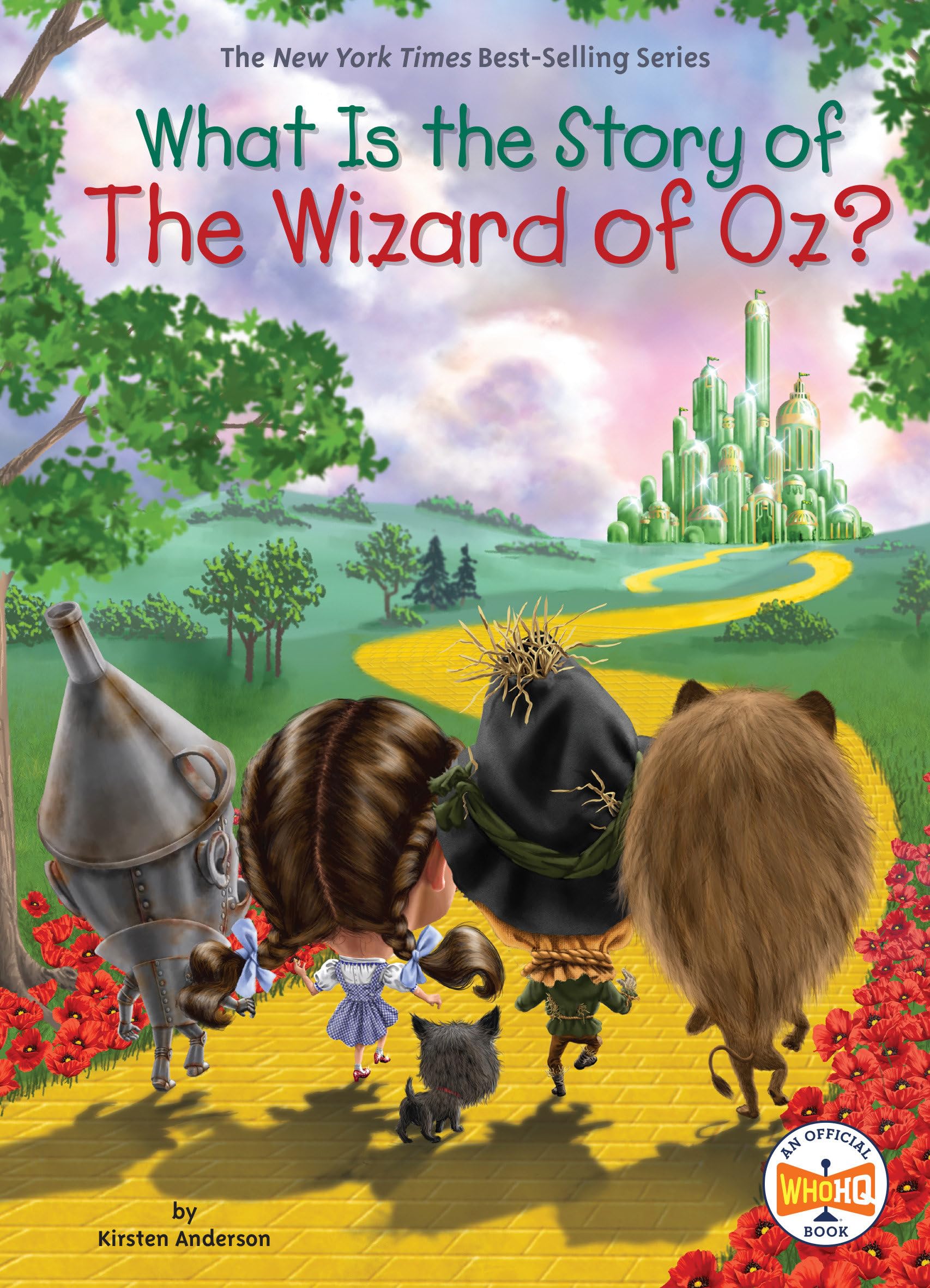 Cover of What Is the Story of the Wizard of Oz?