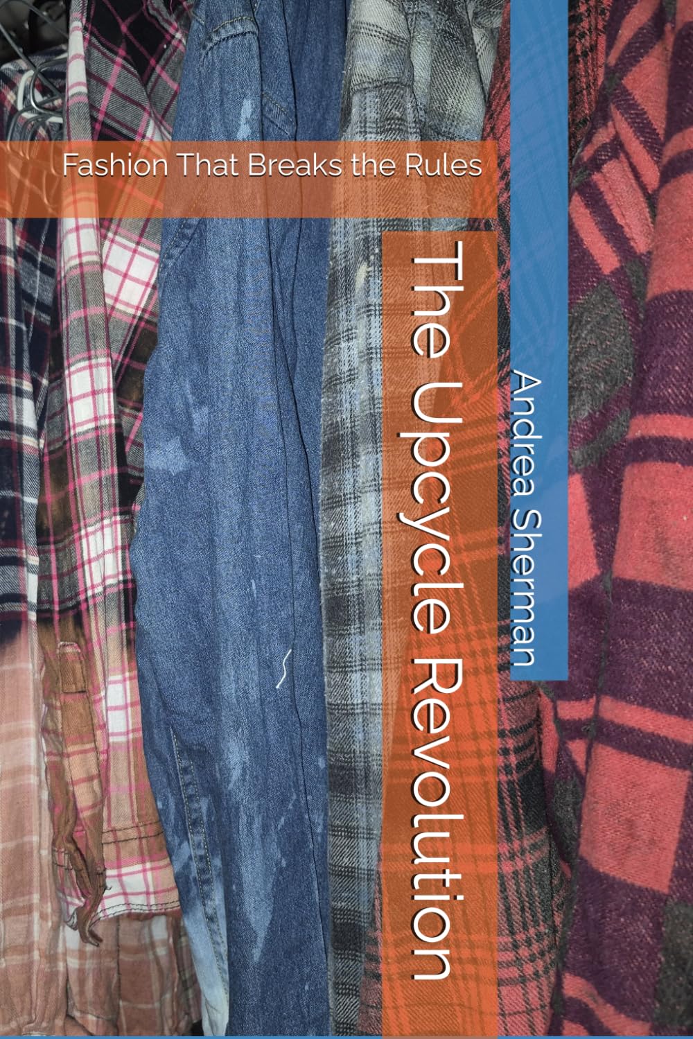 The Upcycle Revolution: Fashion That Breaks the Rules